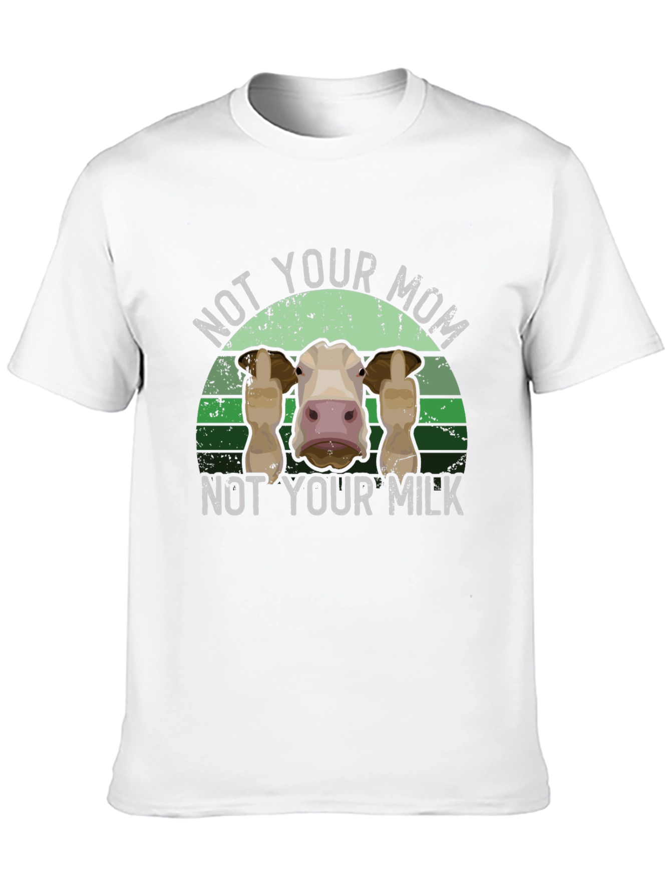 Not Your Mom Not Your Milk Tee