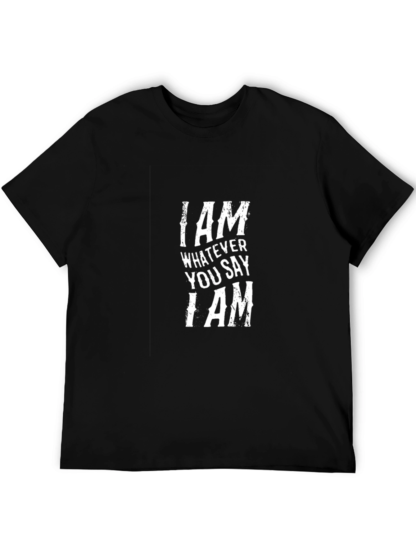 I AM Slogan T-Shirt