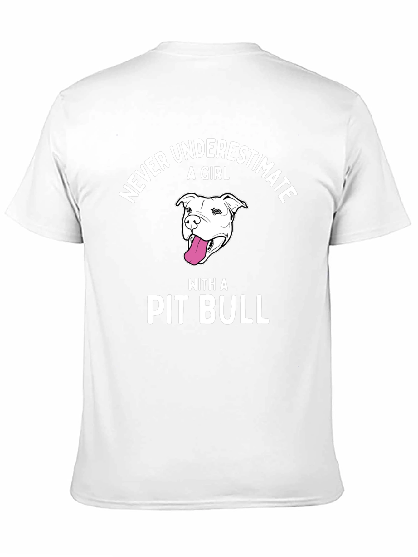 Never Underestimate Pit Bull Girl T-Shirt