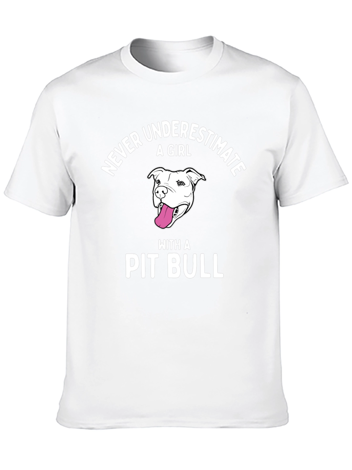 Never Underestimate Pit Bull Girl T-Shirt