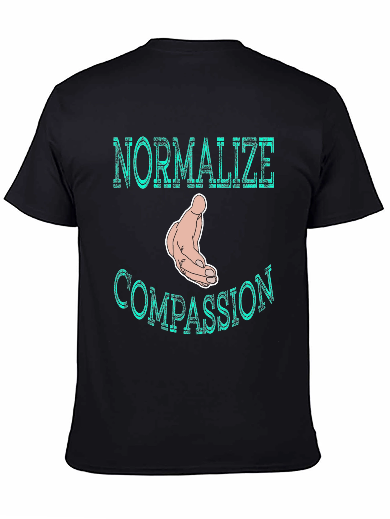 Normalize Compassion T-Shirt - Black Graphic Tee