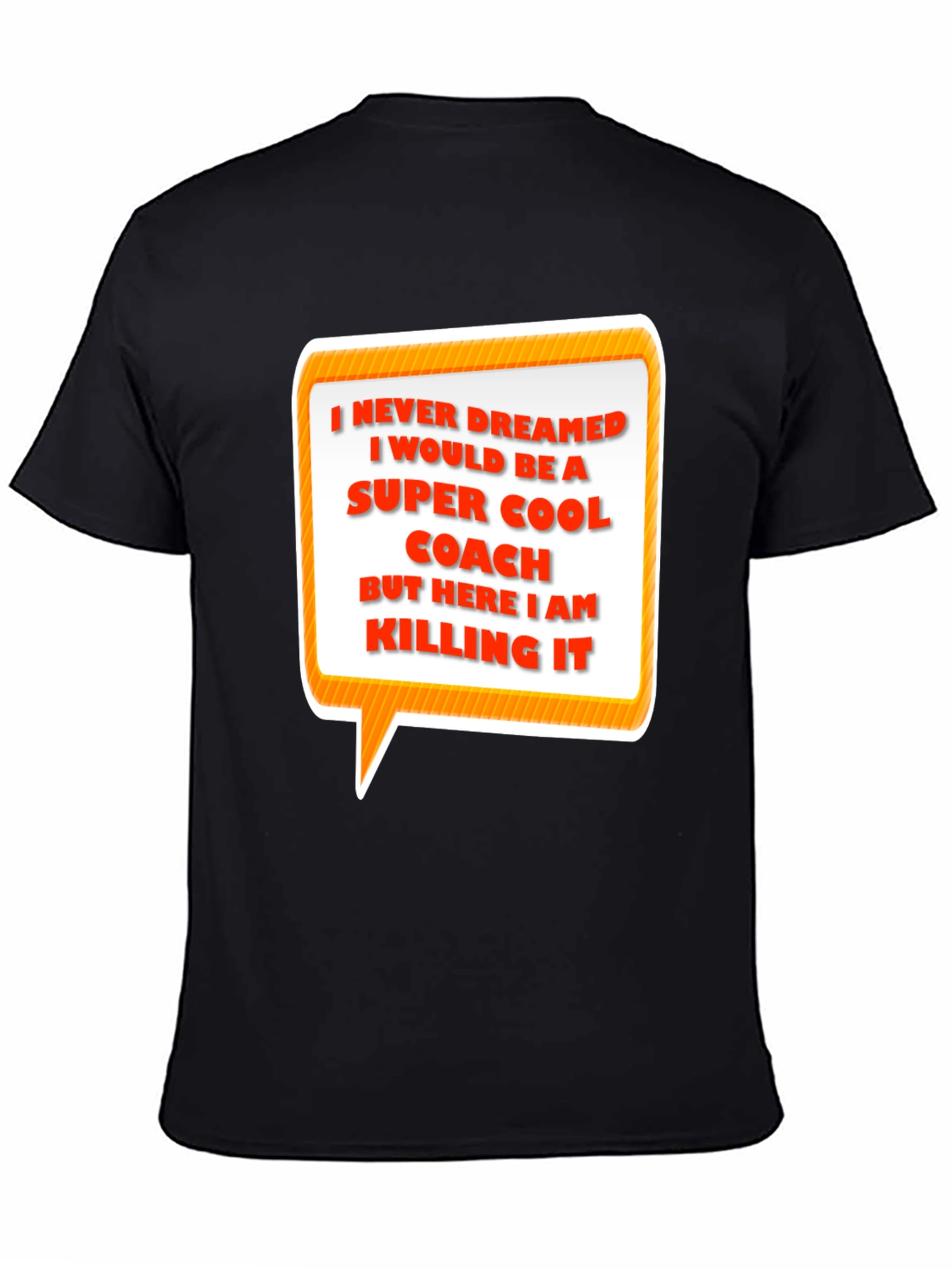 Super Cool Coach T-Shirt - Funny Coaching Gift