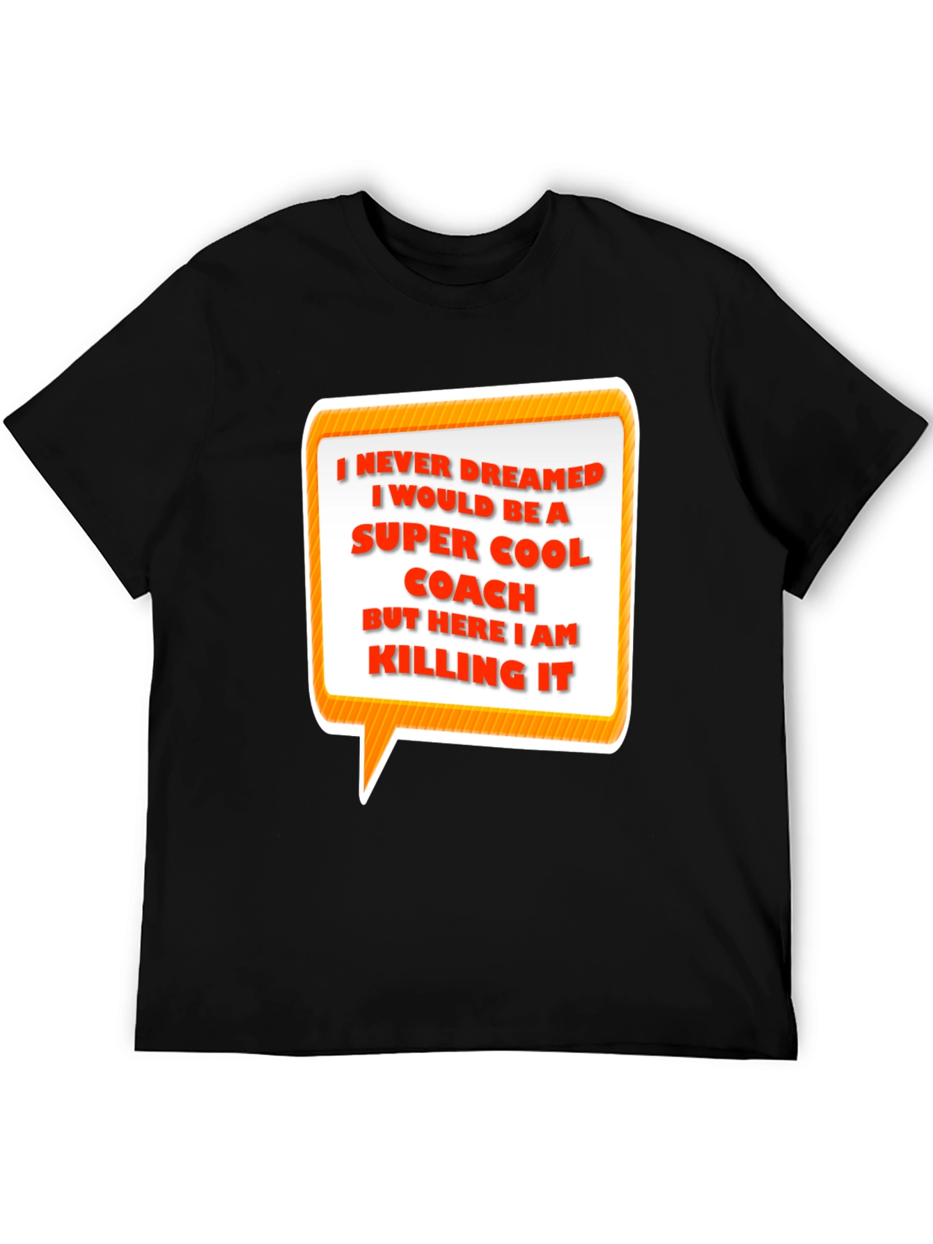 Super Cool Coach T-Shirt - Funny Coaching Gift