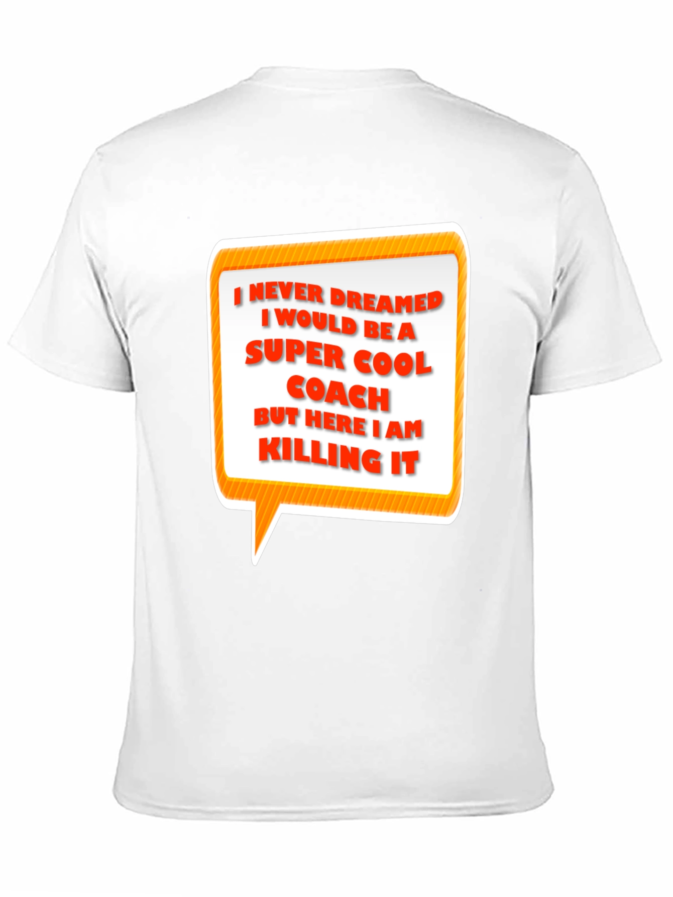Super Cool Coach T-Shirt - Funny Coaching Gift