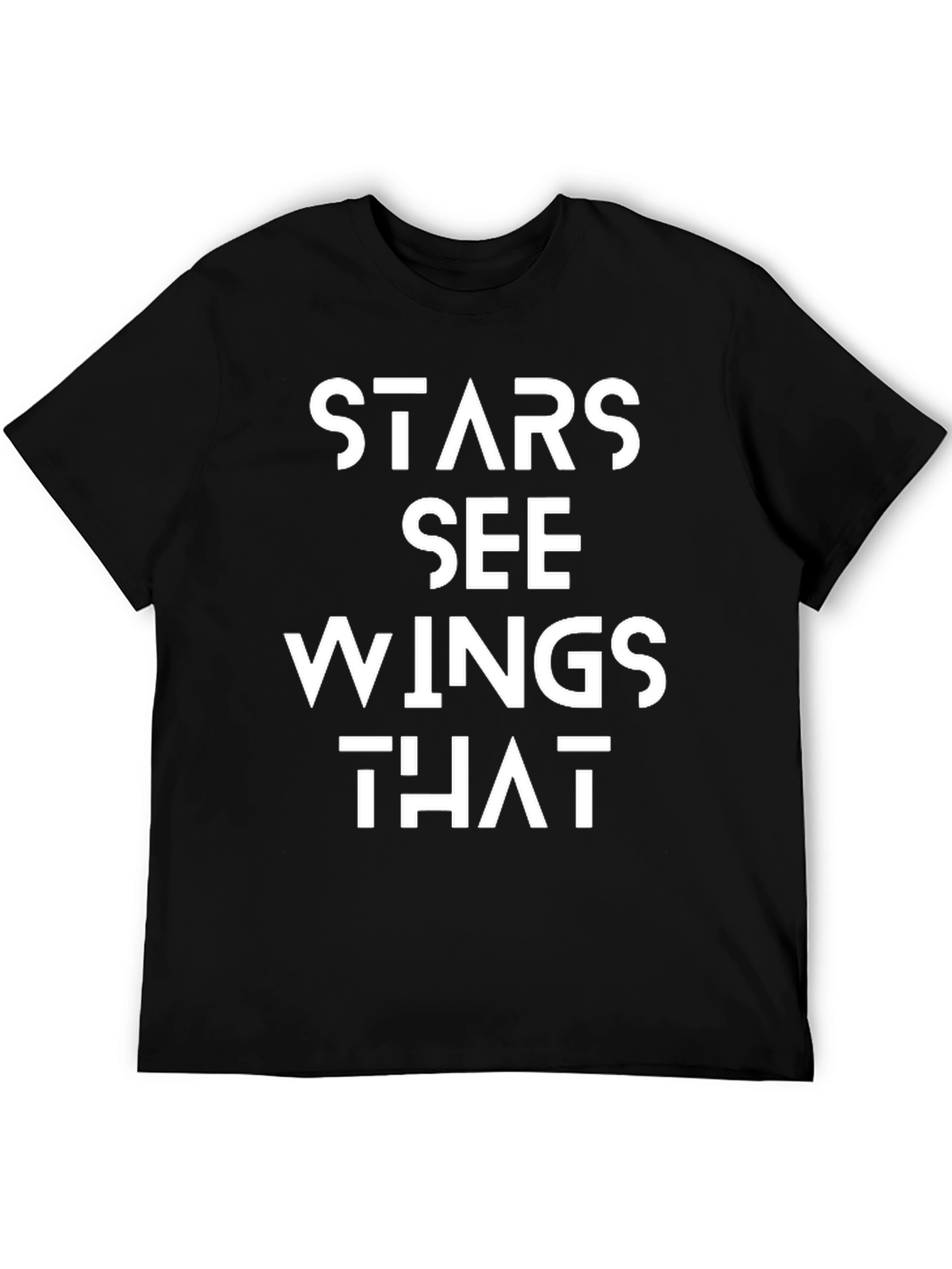 Stars See Wings That Black Graphic Tee