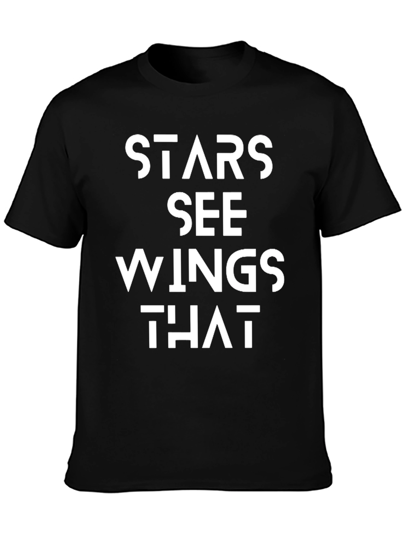 Stars See Wings That Black Graphic Tee