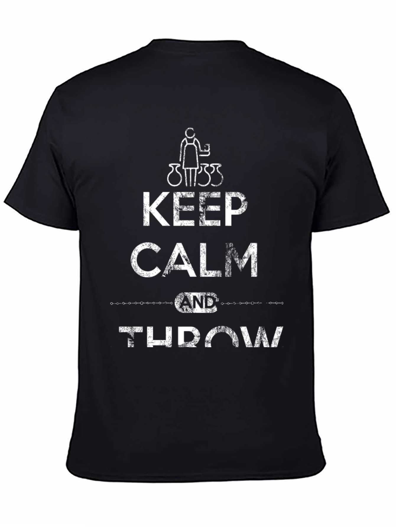 Keep Calm and Throw Pottery T-Shirt