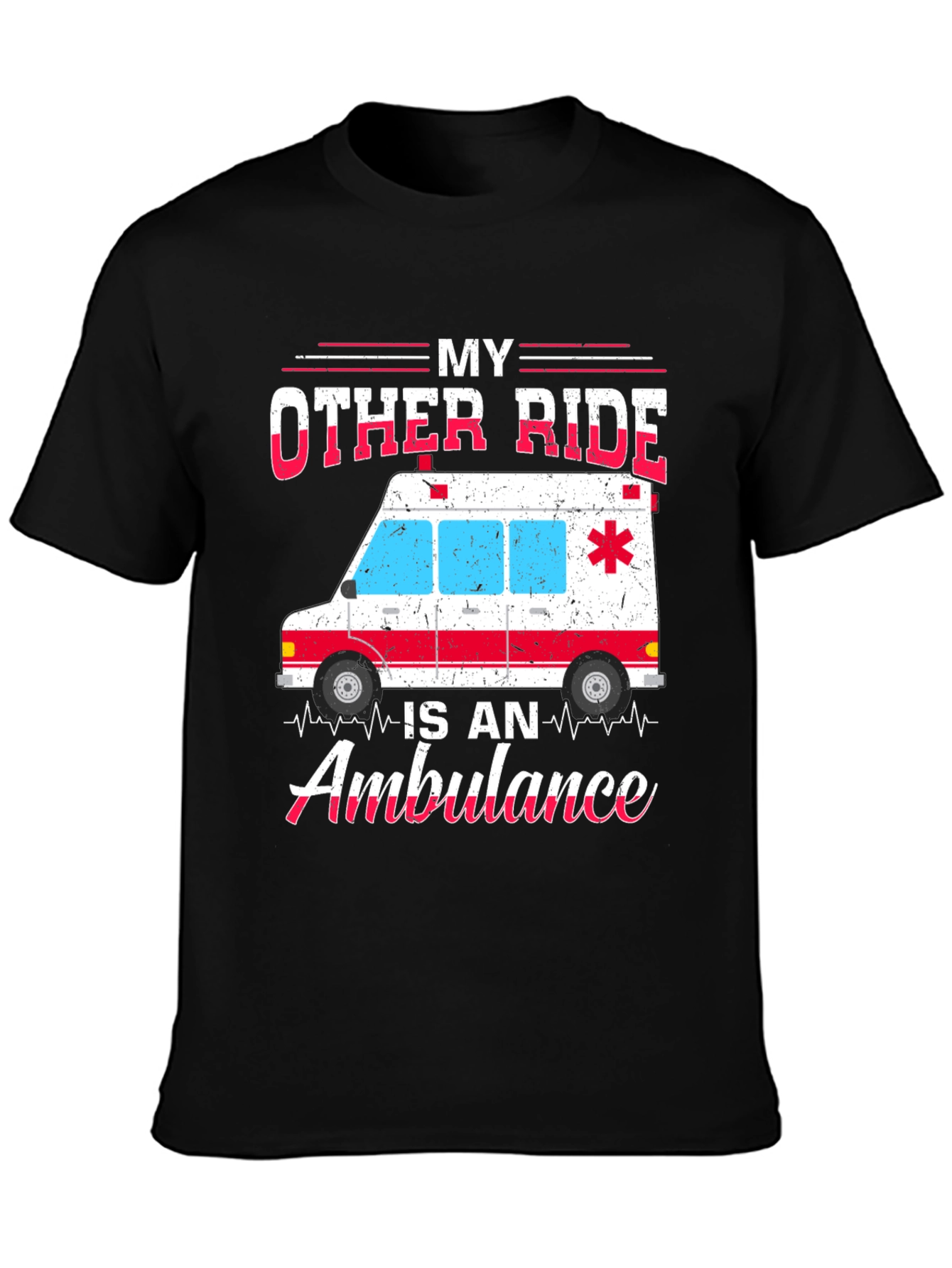 My Other Ride is an Ambulance T-Shirt