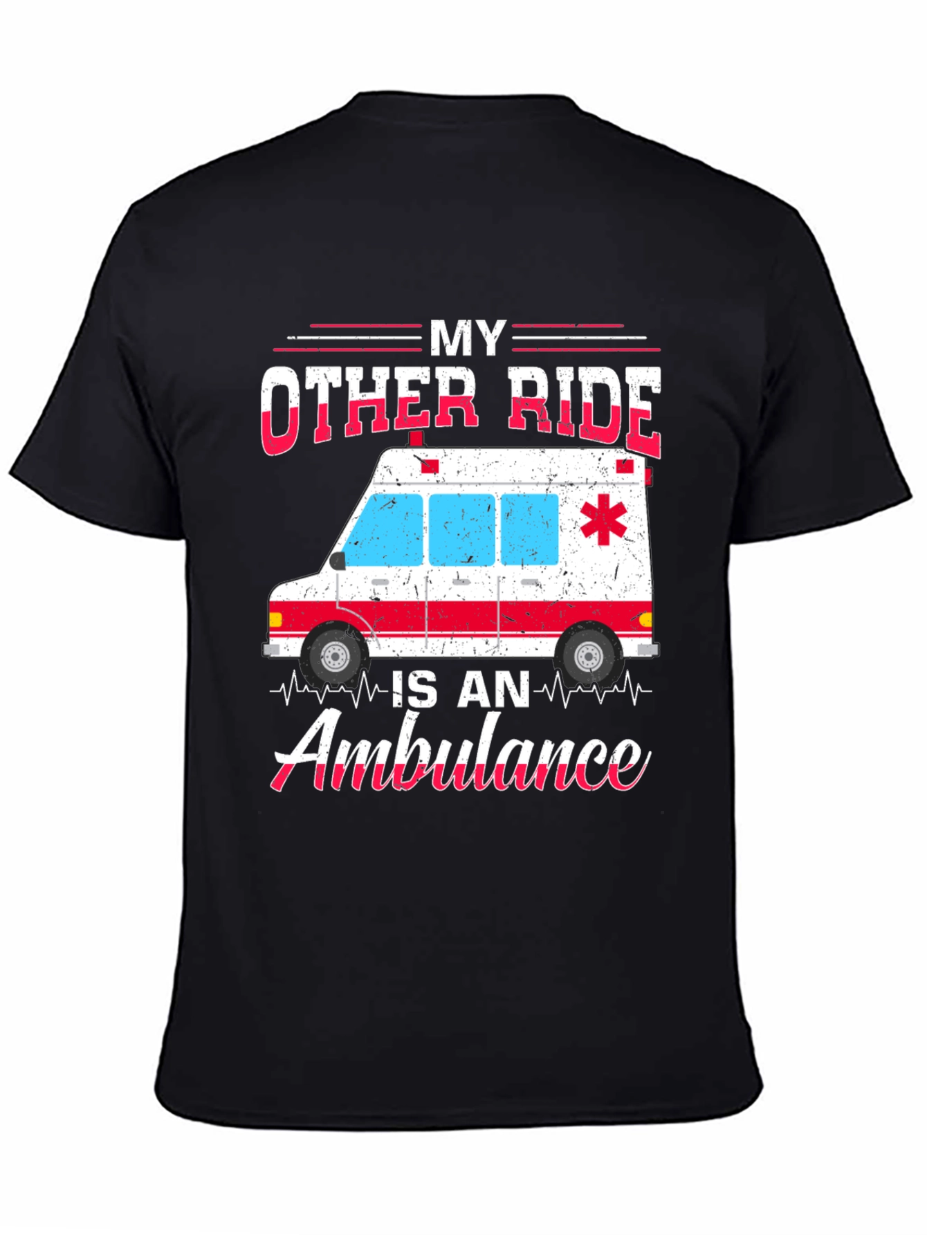 My Other Ride is an Ambulance T-Shirt