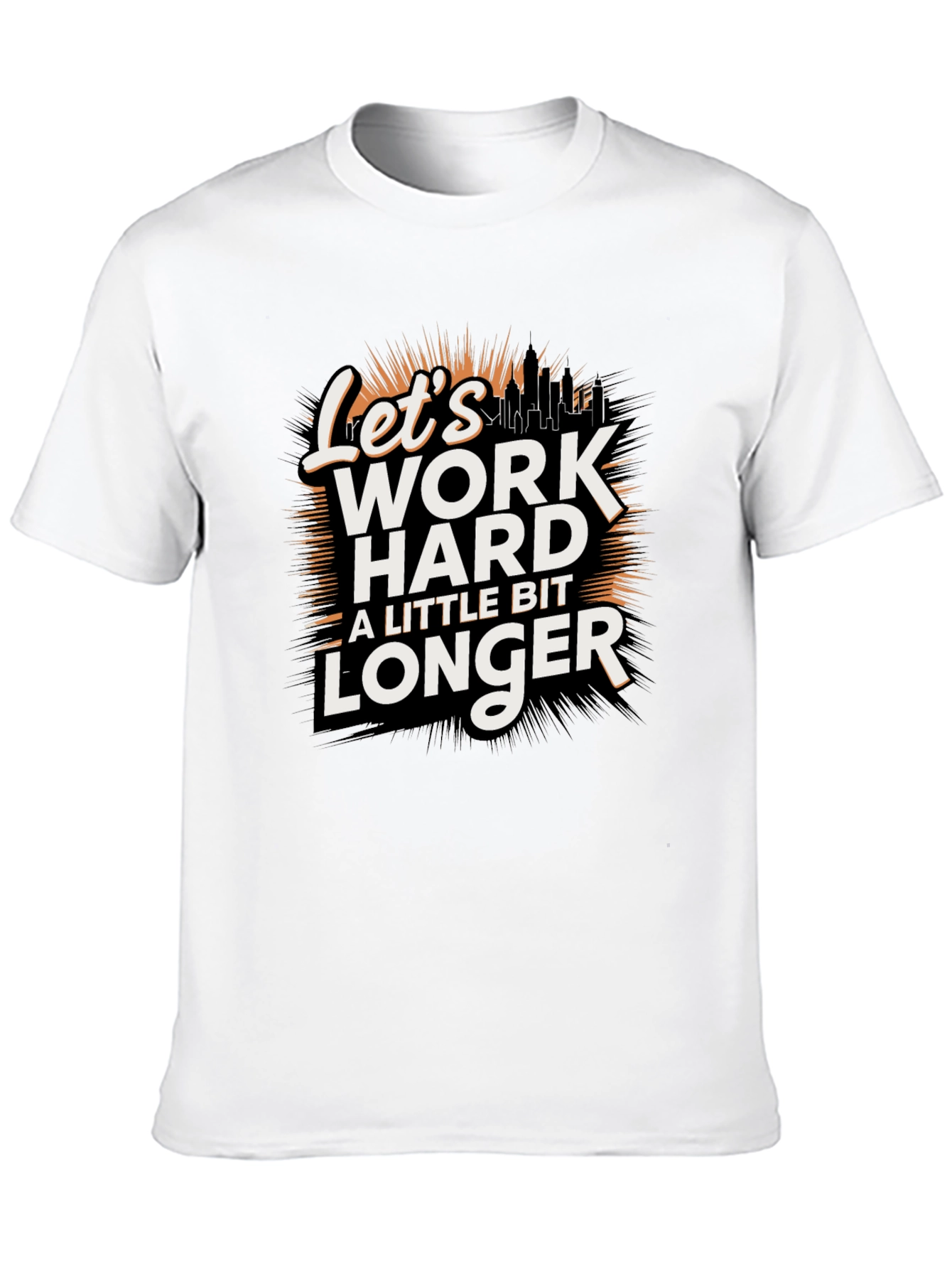 Lets Work Harder Longer Black Tee