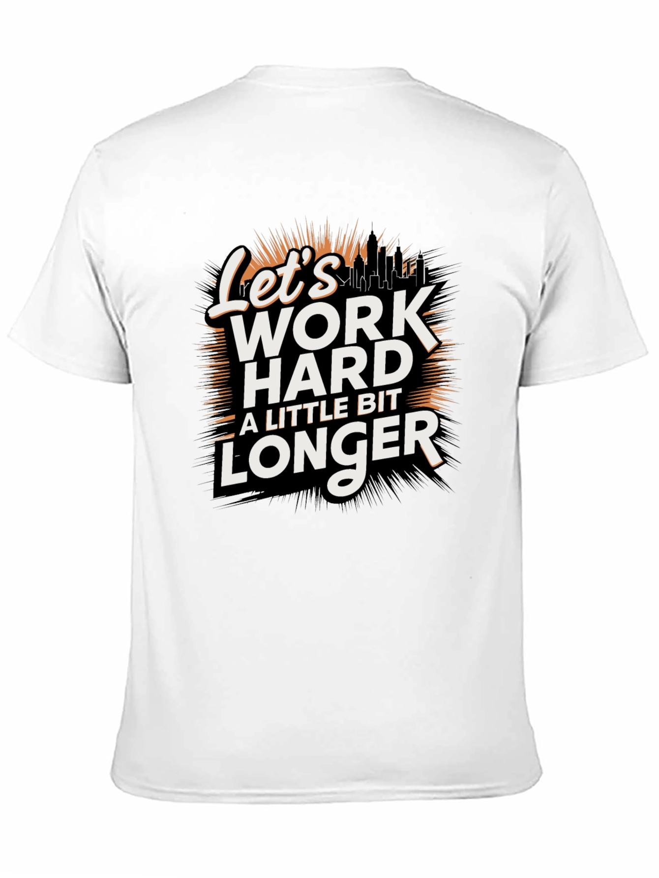 Lets Work Harder Longer Black Tee