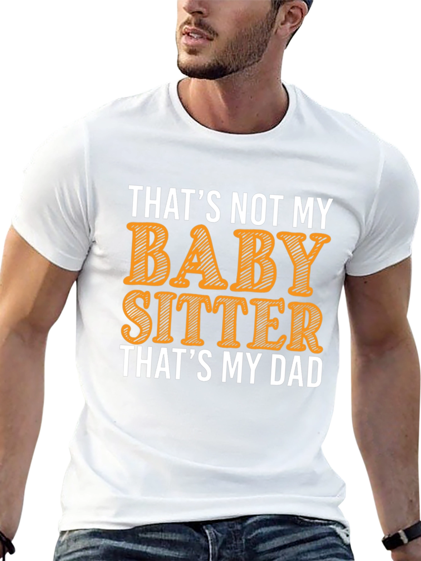 Funny Dad Babysitter Graphic T-Shirt
