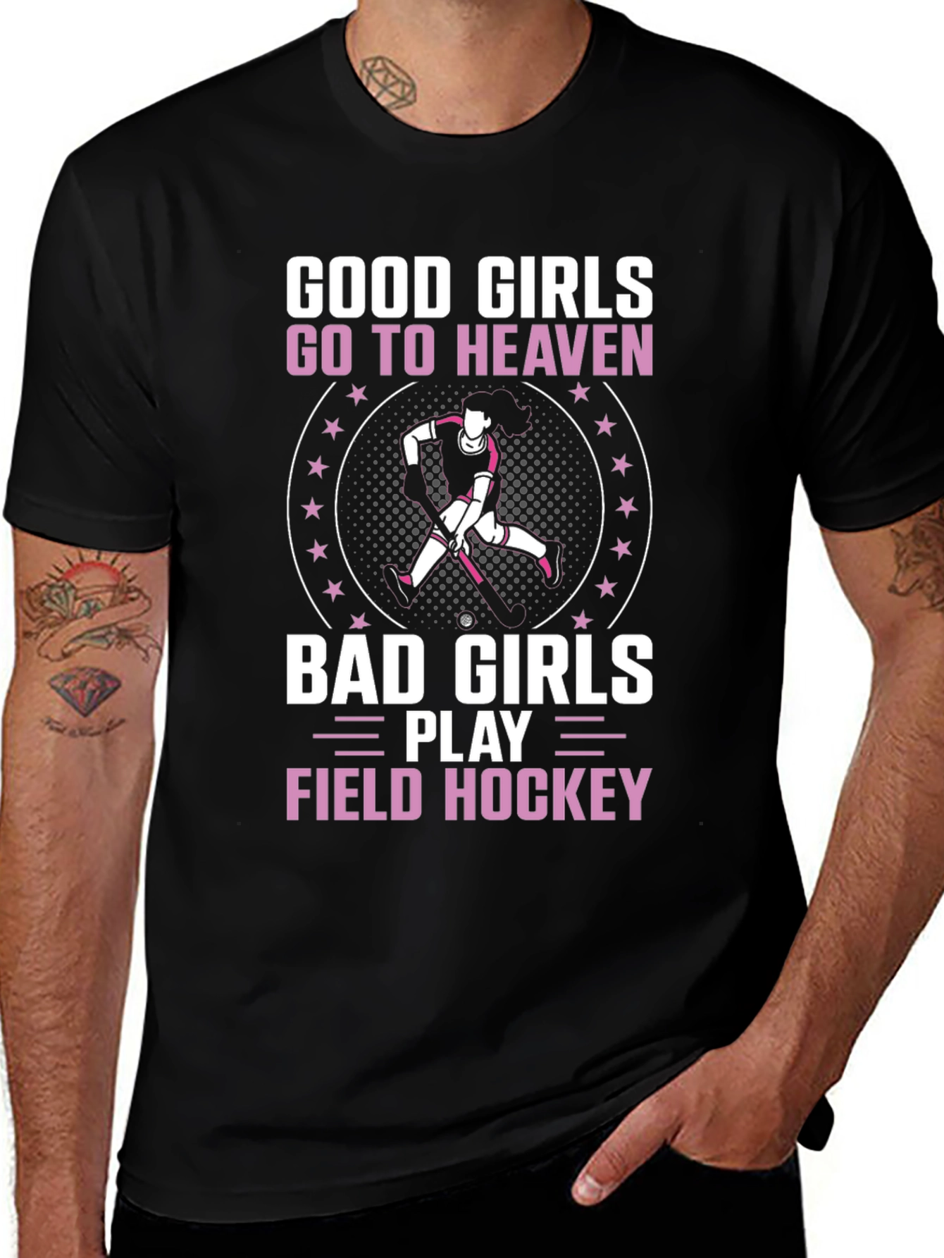 Good Girls Go To Heaven Field Hockey T-Shirt