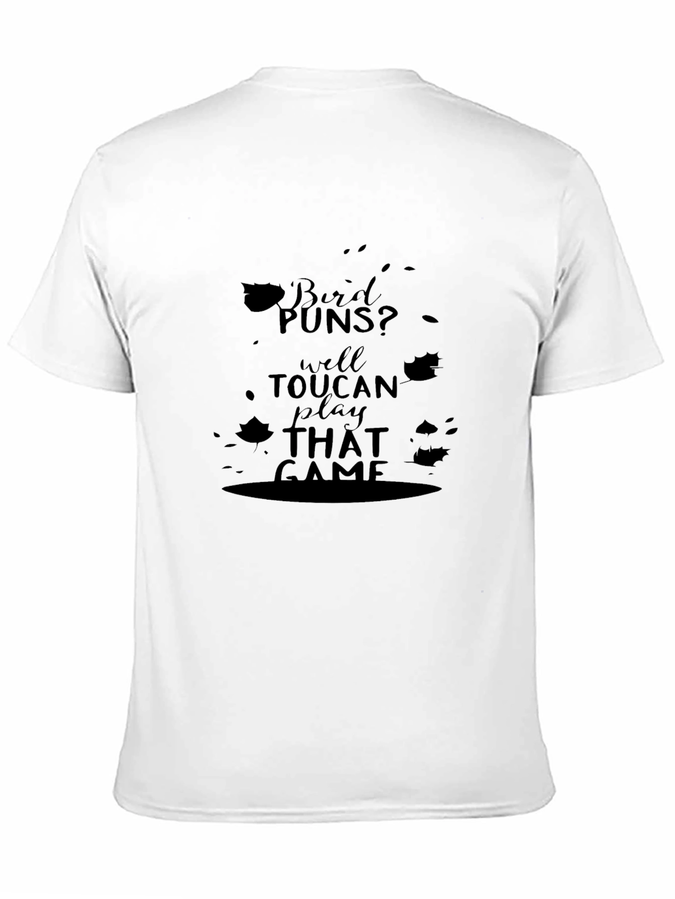 Bird Pun T-Shirt - Toucan Play That Game