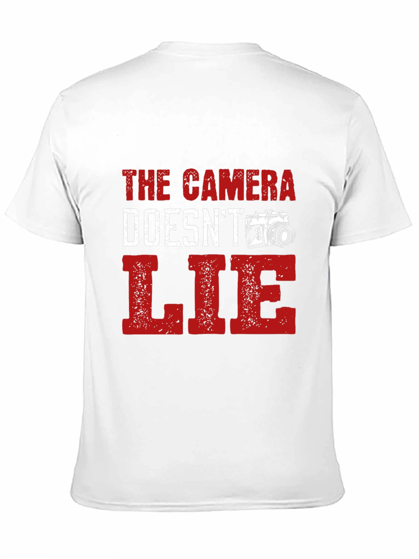 The Camera Doesnt Lie T-Shirt Photography Lover Tee