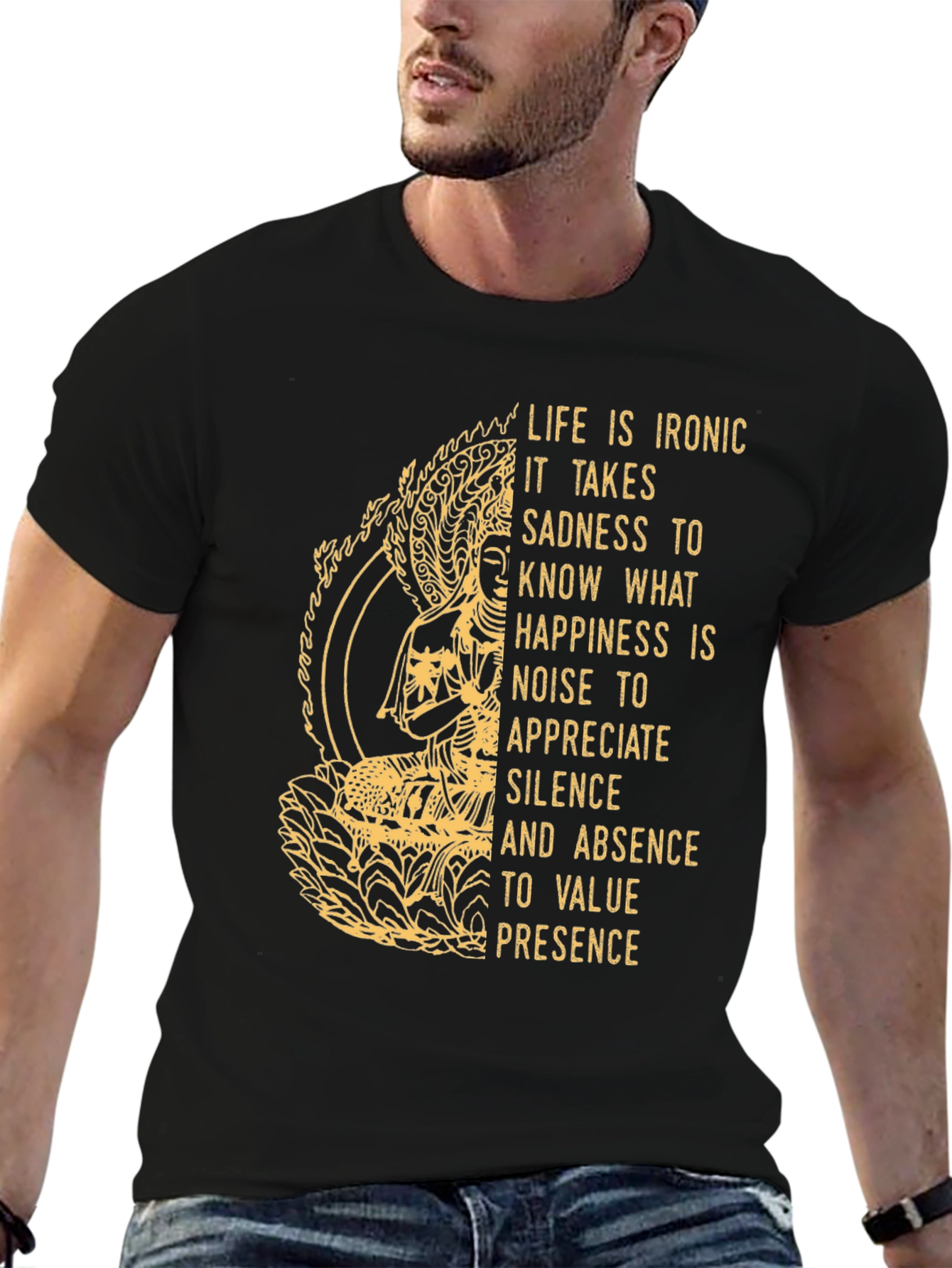 Ironic Life Graphic Tee - Buddha Inspired Wisdom