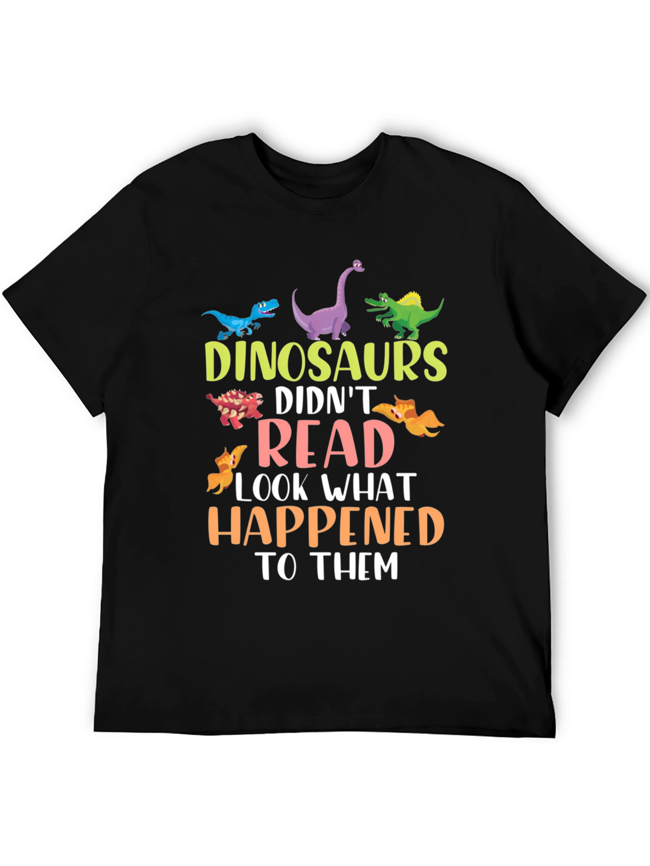 Dinosaurs Didnt Read Funny T-Shirt