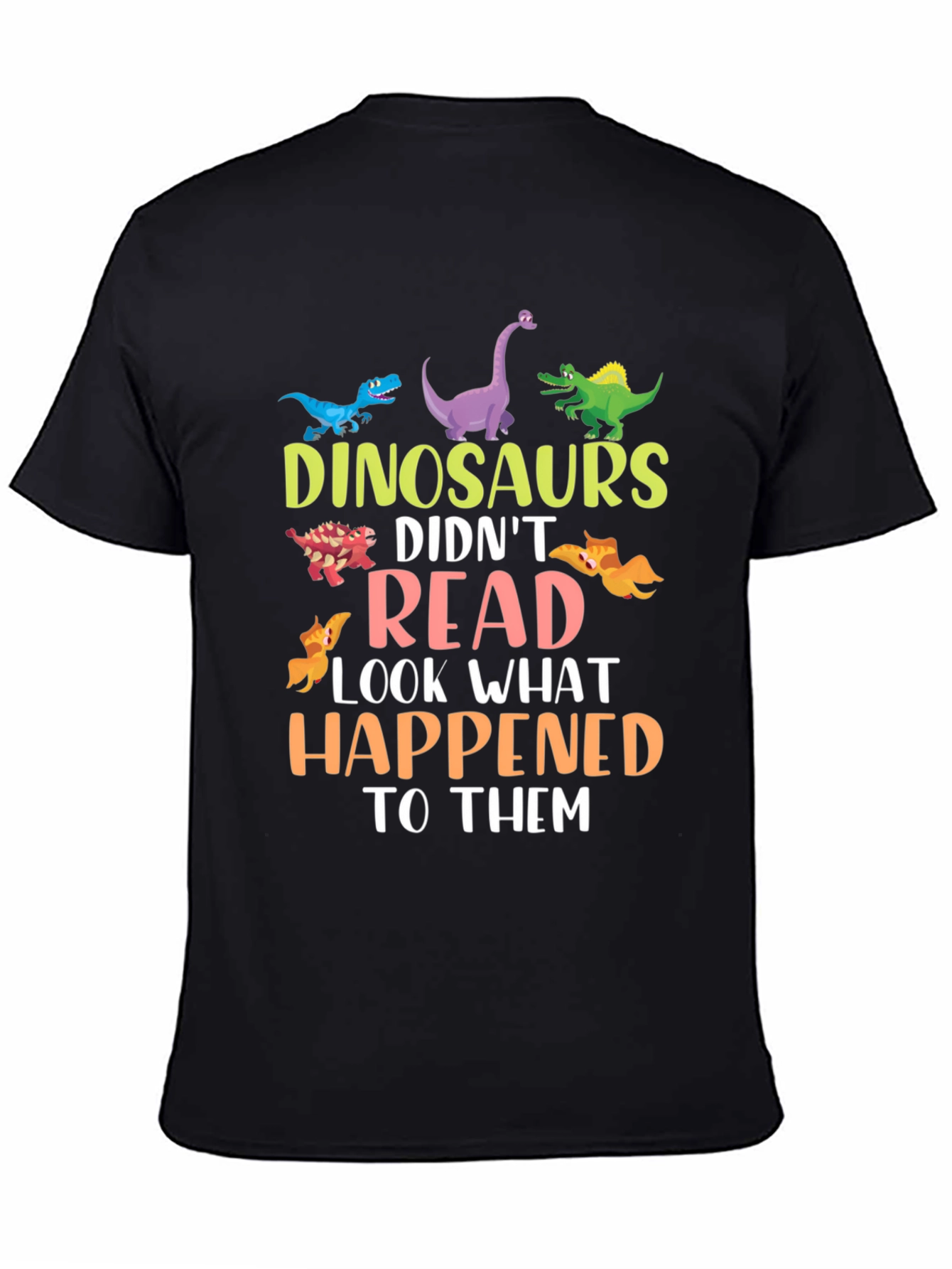 Dinosaurs Didnt Read Funny T-Shirt
