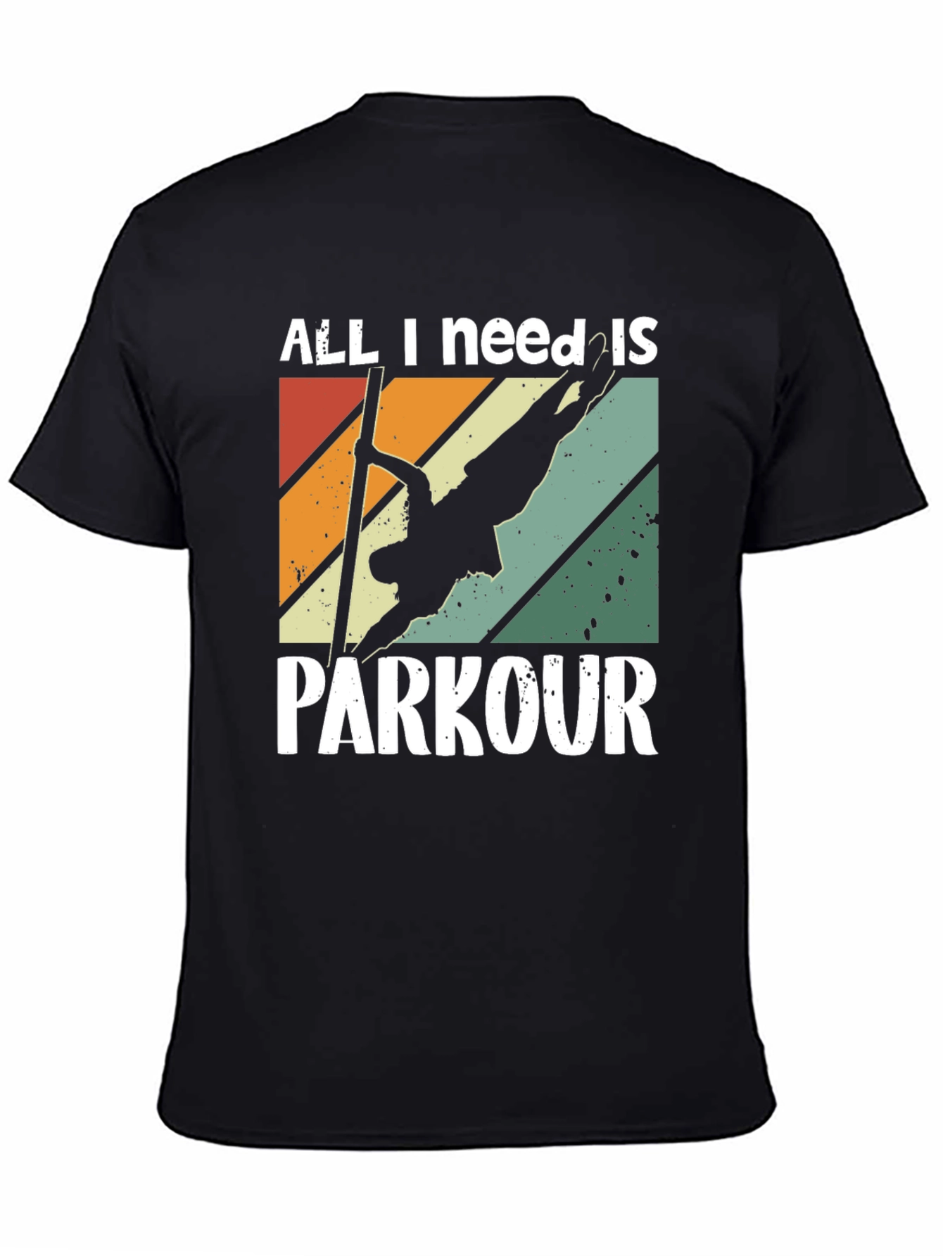 All I Need Is Parkour T-Shirt - Retro Style