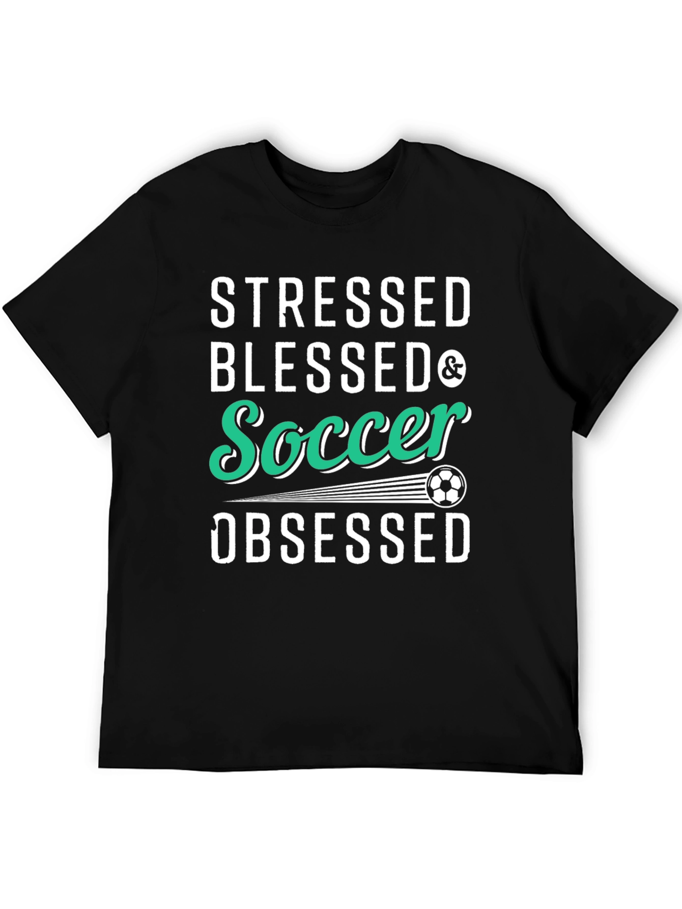 Stressed Blessed Soccer Obsessed T-Shirt
