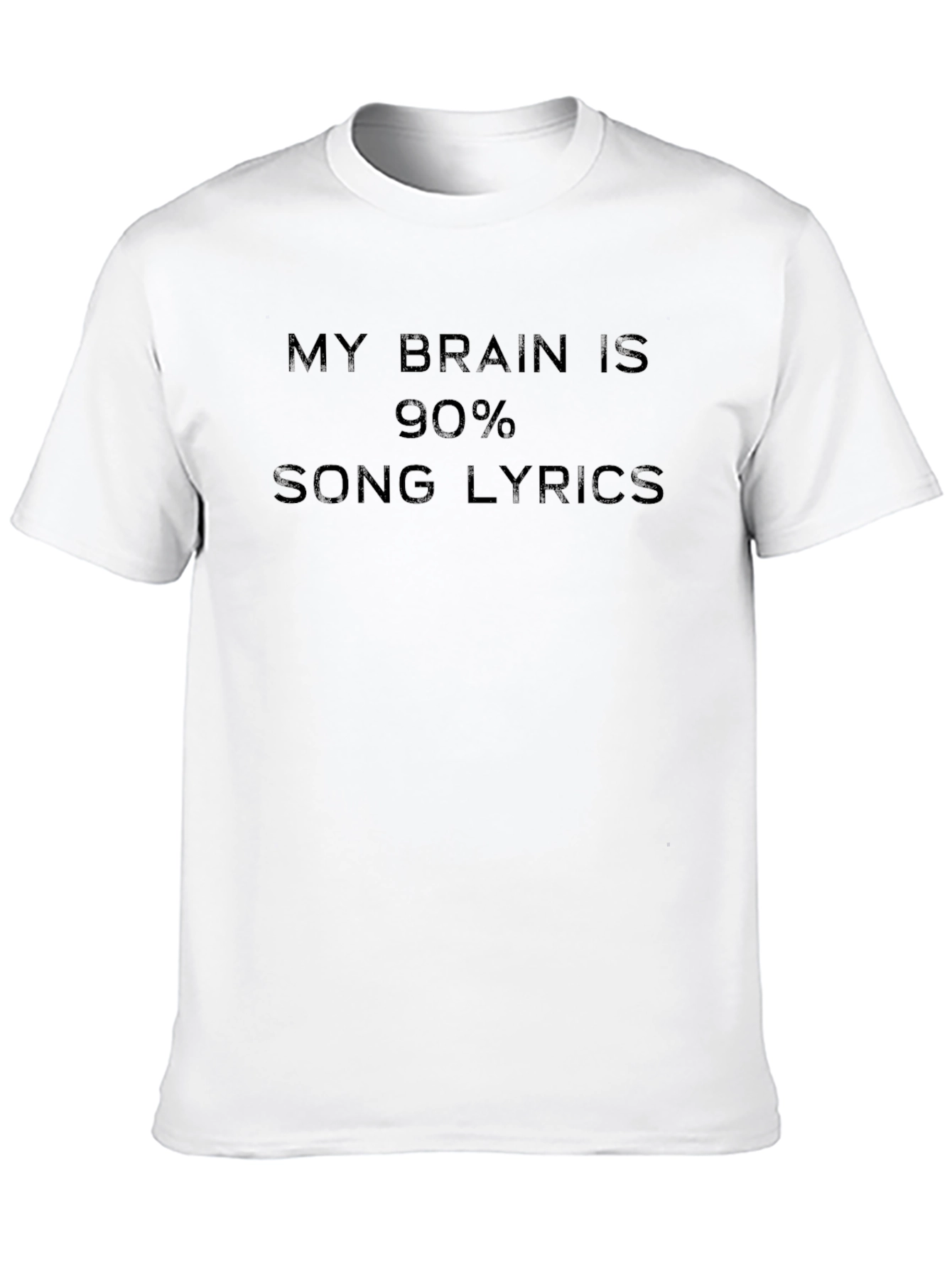 My Brain Is 90% Song Lyrics Funny Novelty T-Shirt