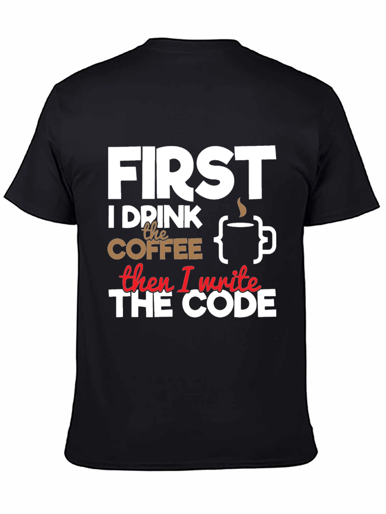 Coffee Then Code Graphic Tee