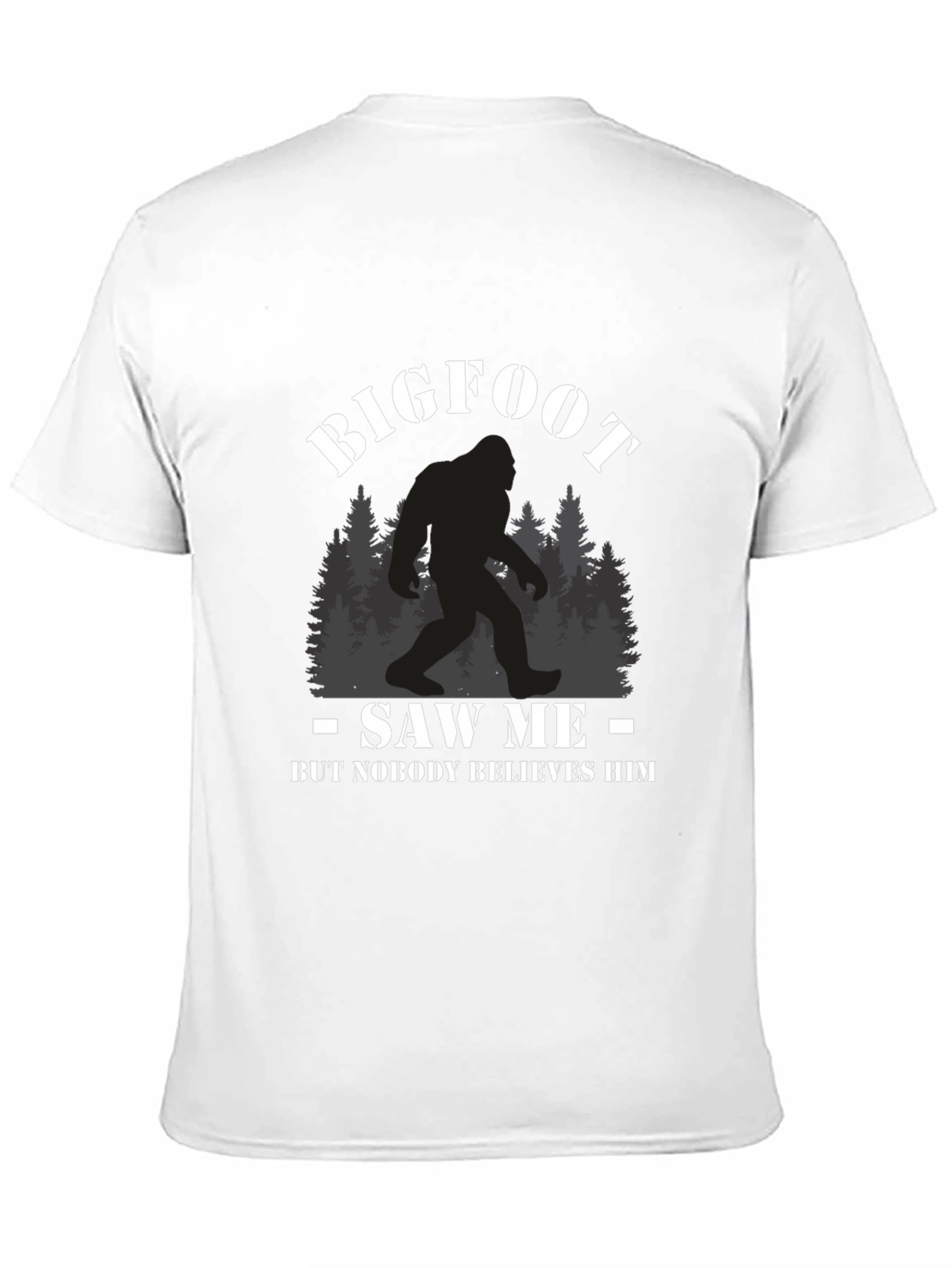 Bigfoot Saw Me T-Shirt Novelty Graphic Tee