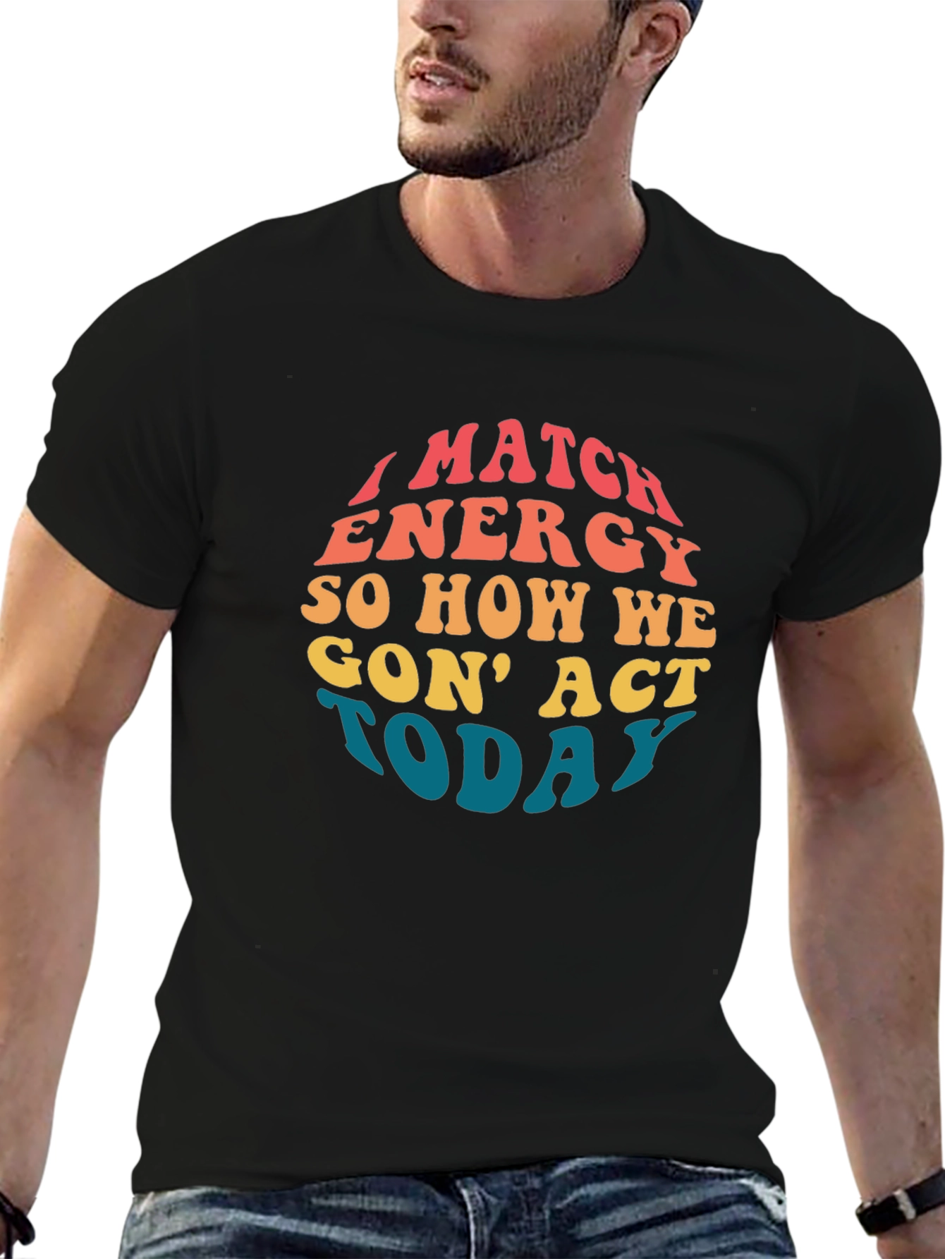I Match Energy Graphic T-Shirt