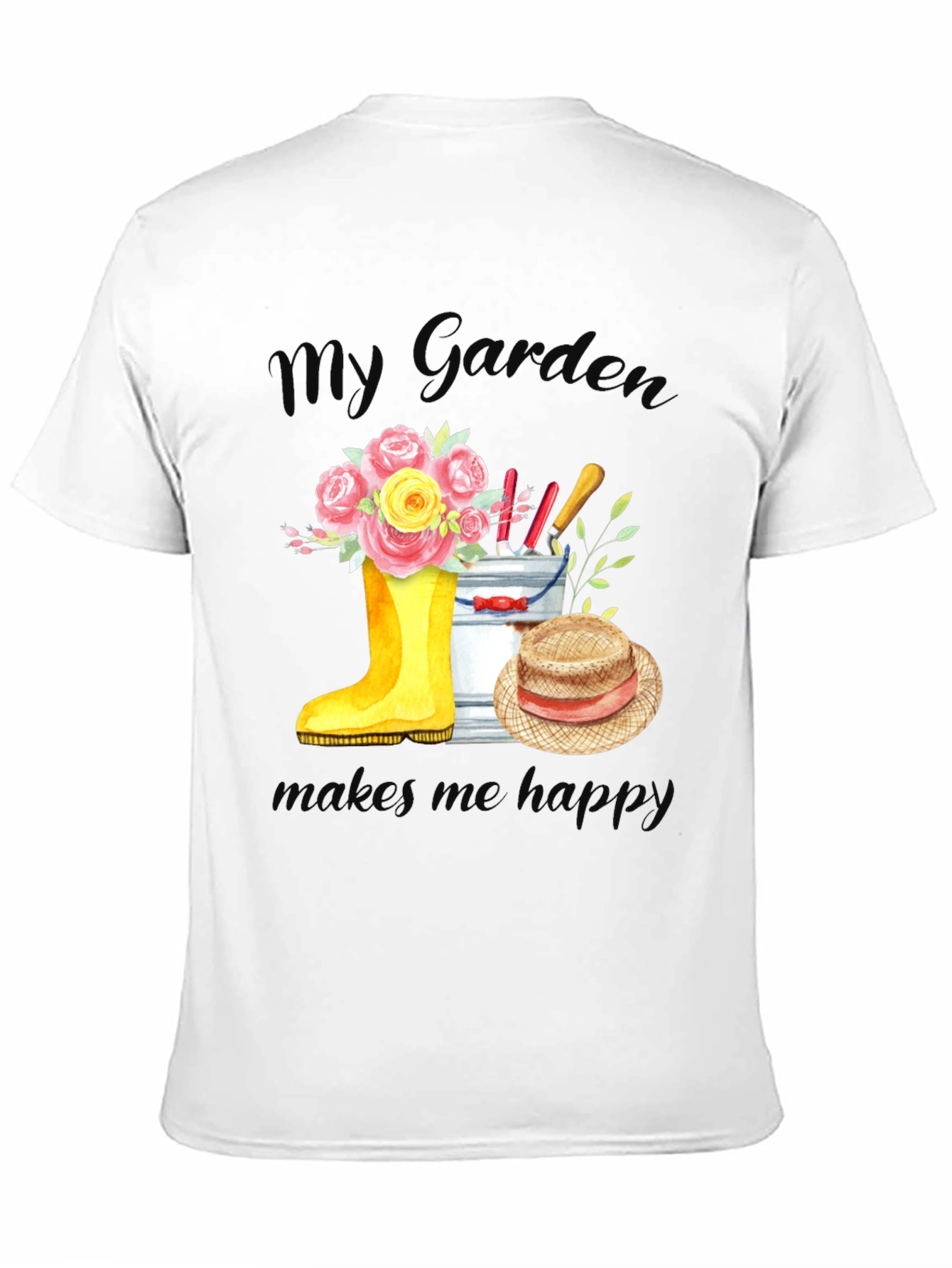 Gardening T-Shirt - My Garden Makes Me Happy!