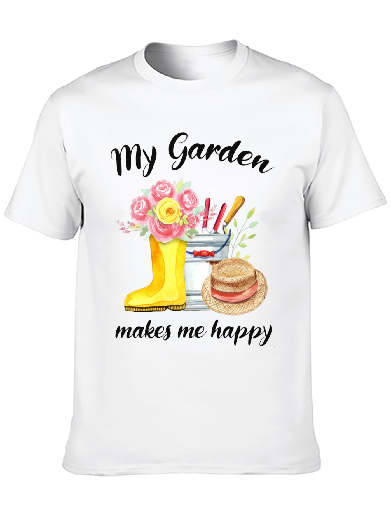 Gardening T-Shirt - My Garden Makes Me Happy!
