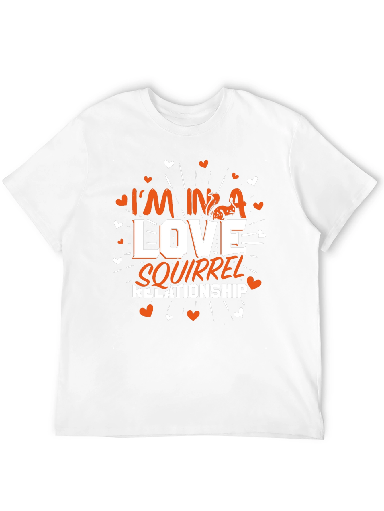Im In A Love Squirrel Relationship T-Shirt