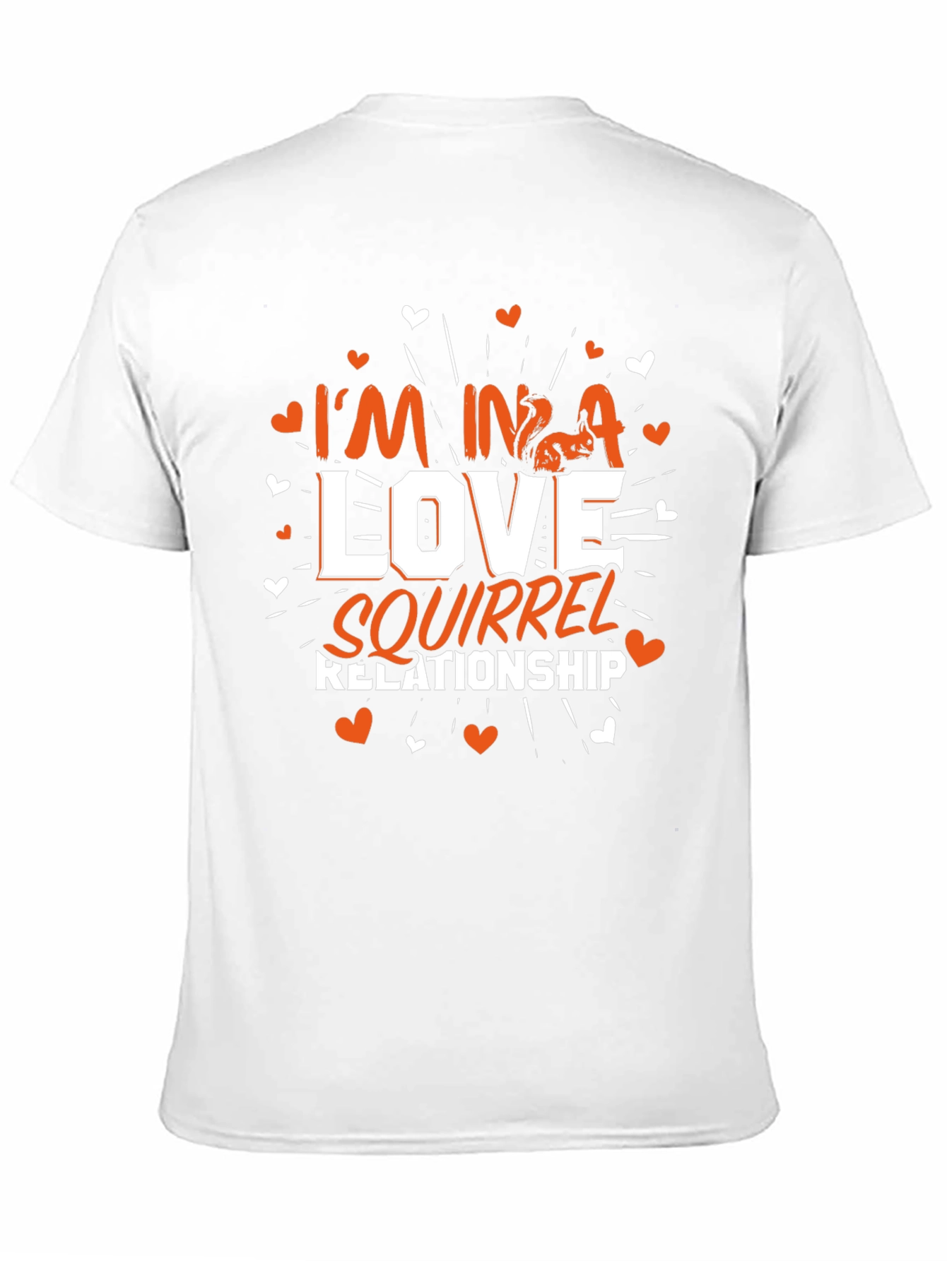 Im In A Love Squirrel Relationship T-Shirt
