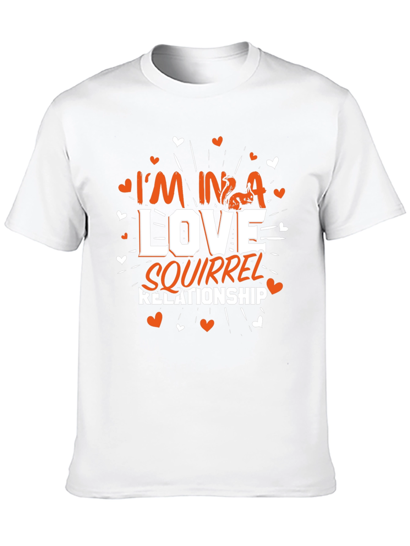 Im In A Love Squirrel Relationship T-Shirt