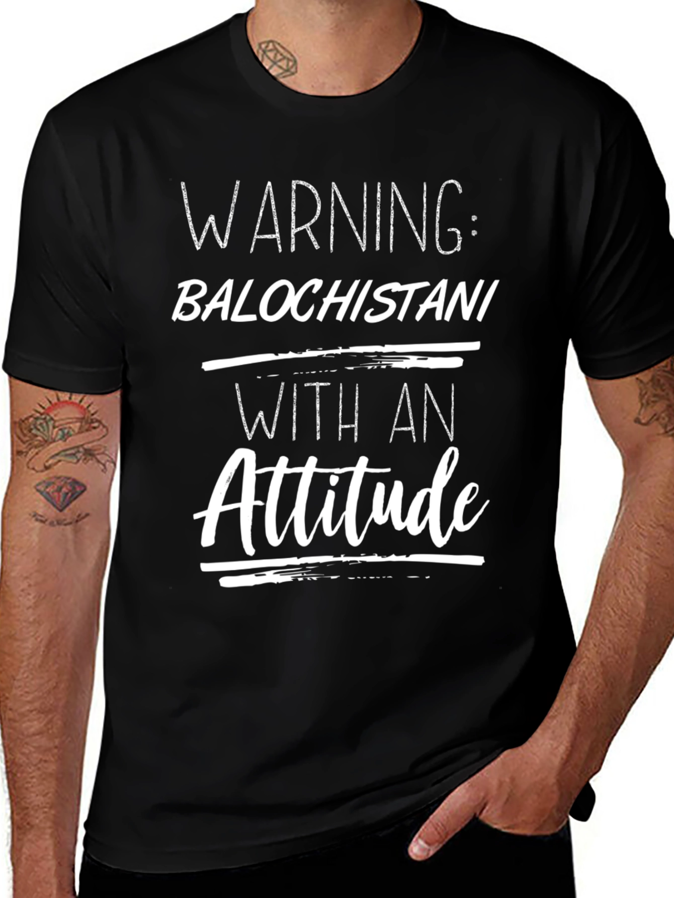 Warning: Balochistani with an Attitude T-Shirt