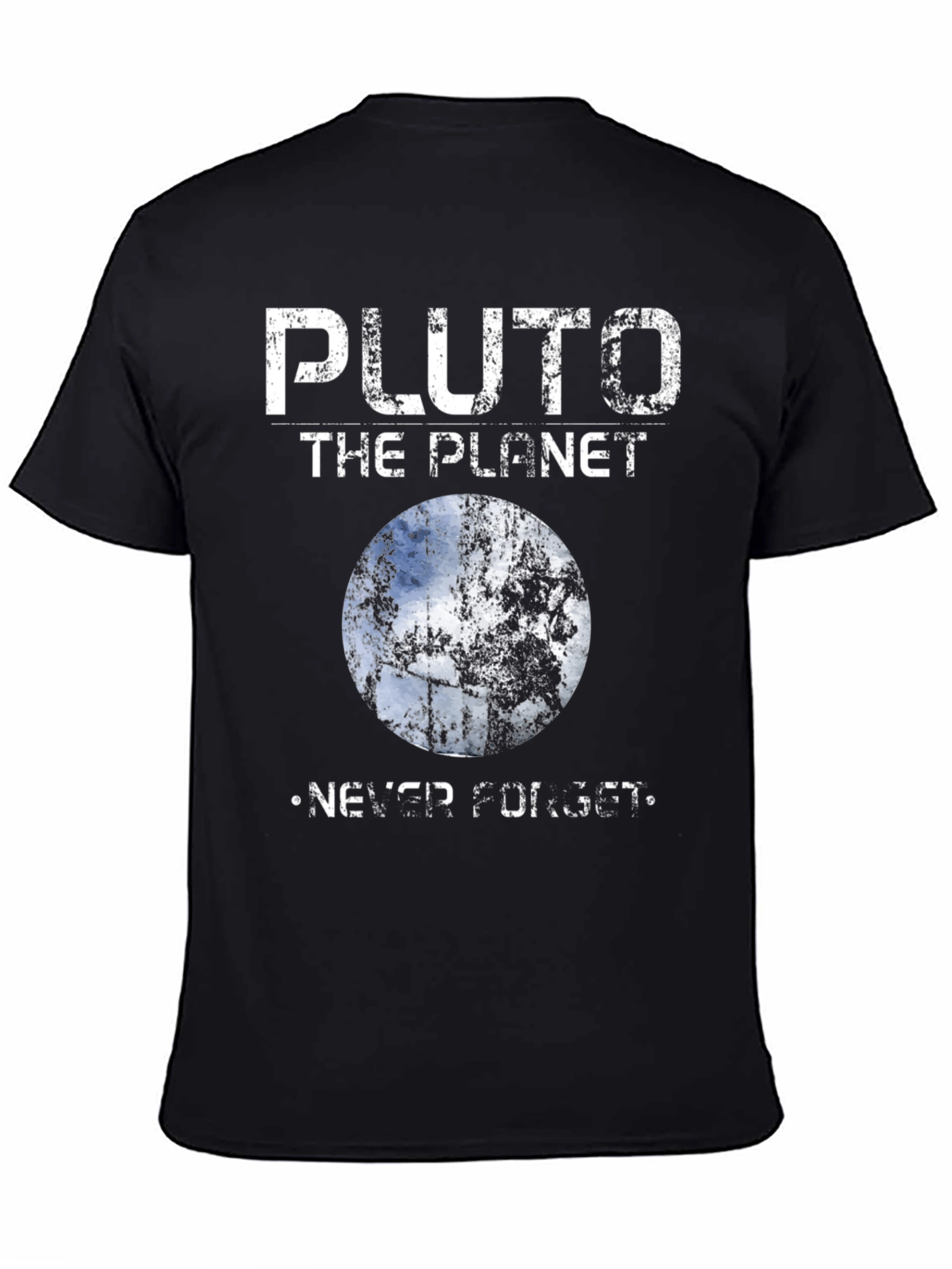 Pluto The Planet T-Shirt - Never Forget