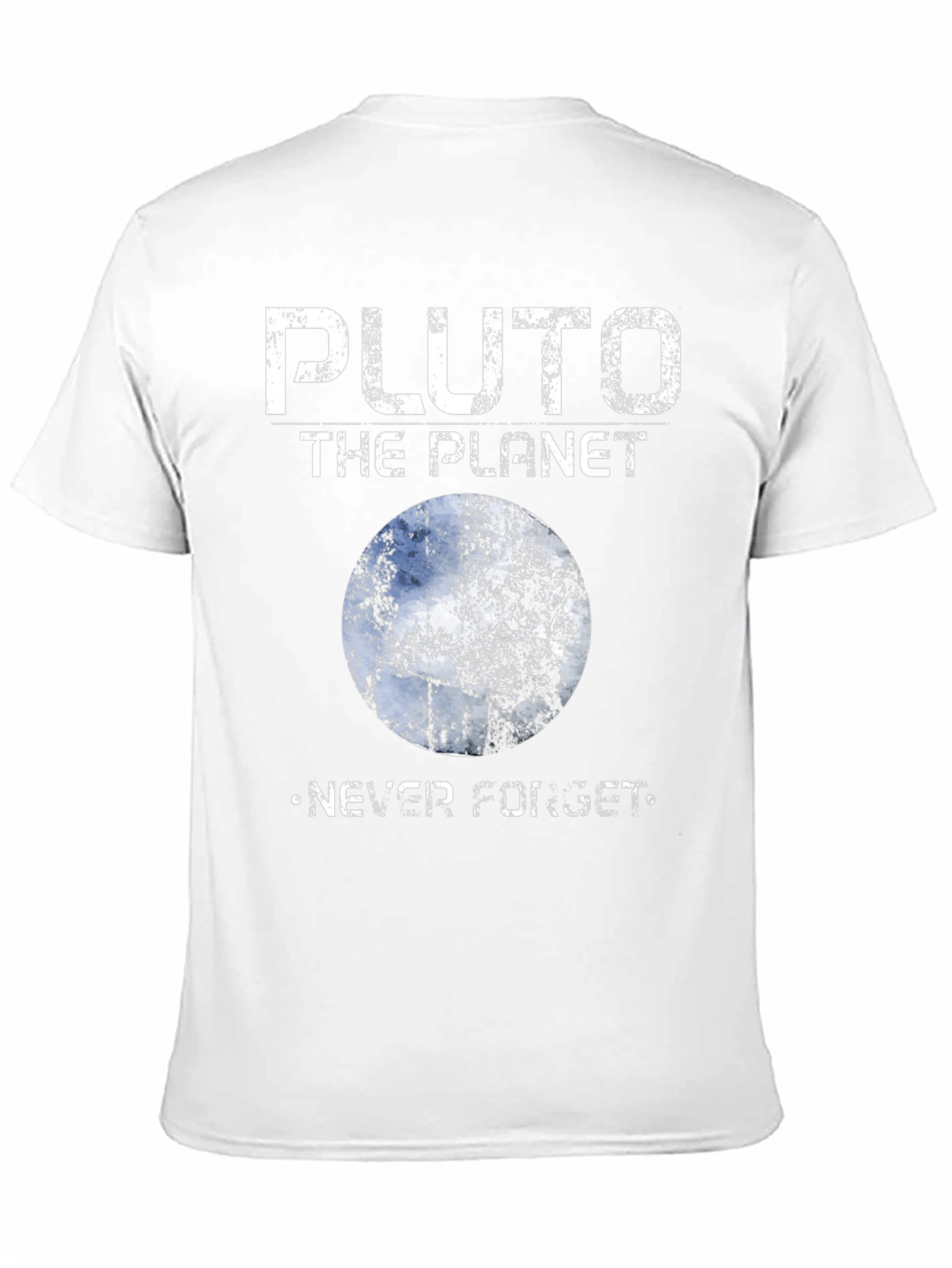 Pluto The Planet T-Shirt - Never Forget