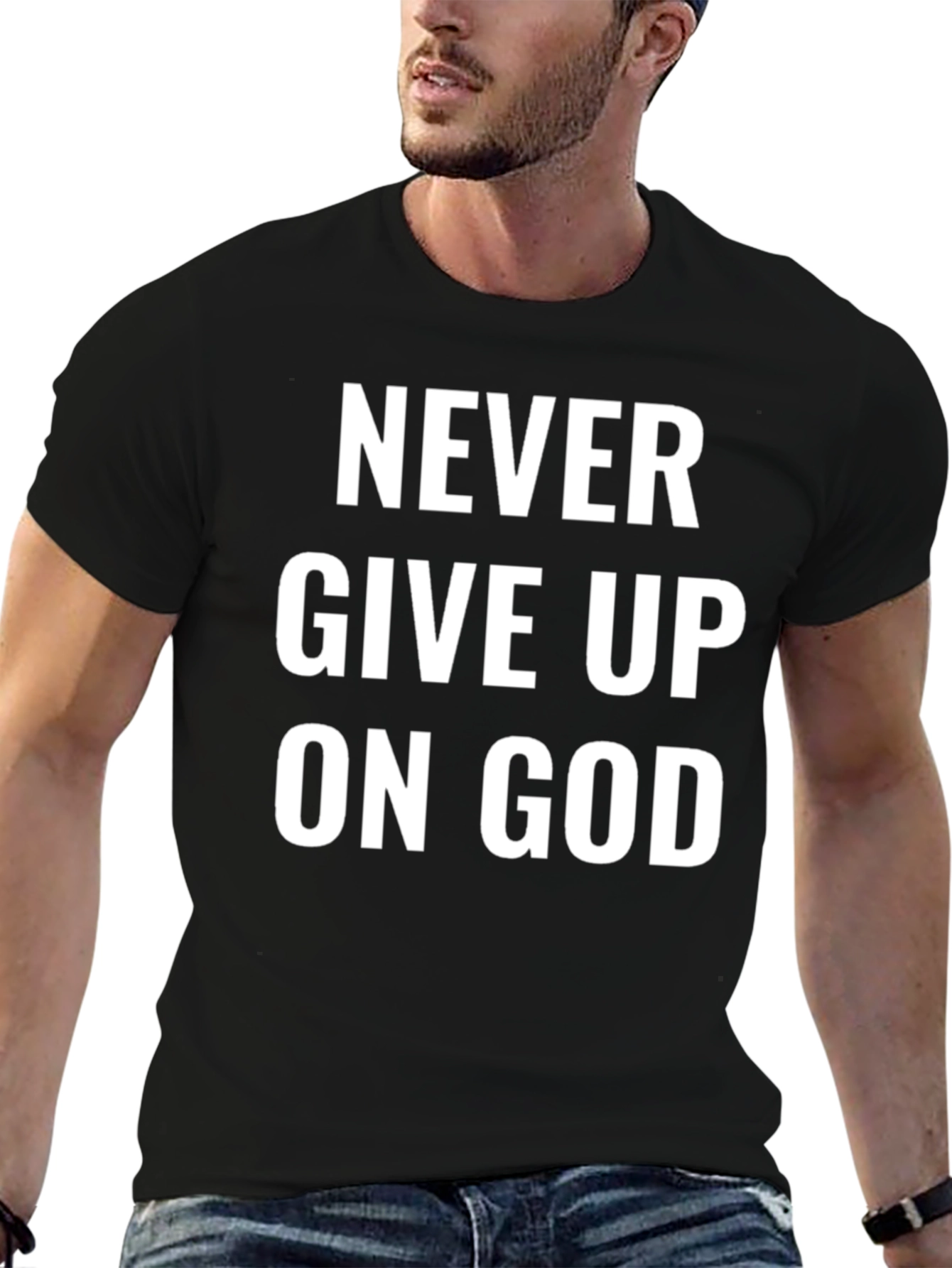Never Give Up On God Black T-Shirt
