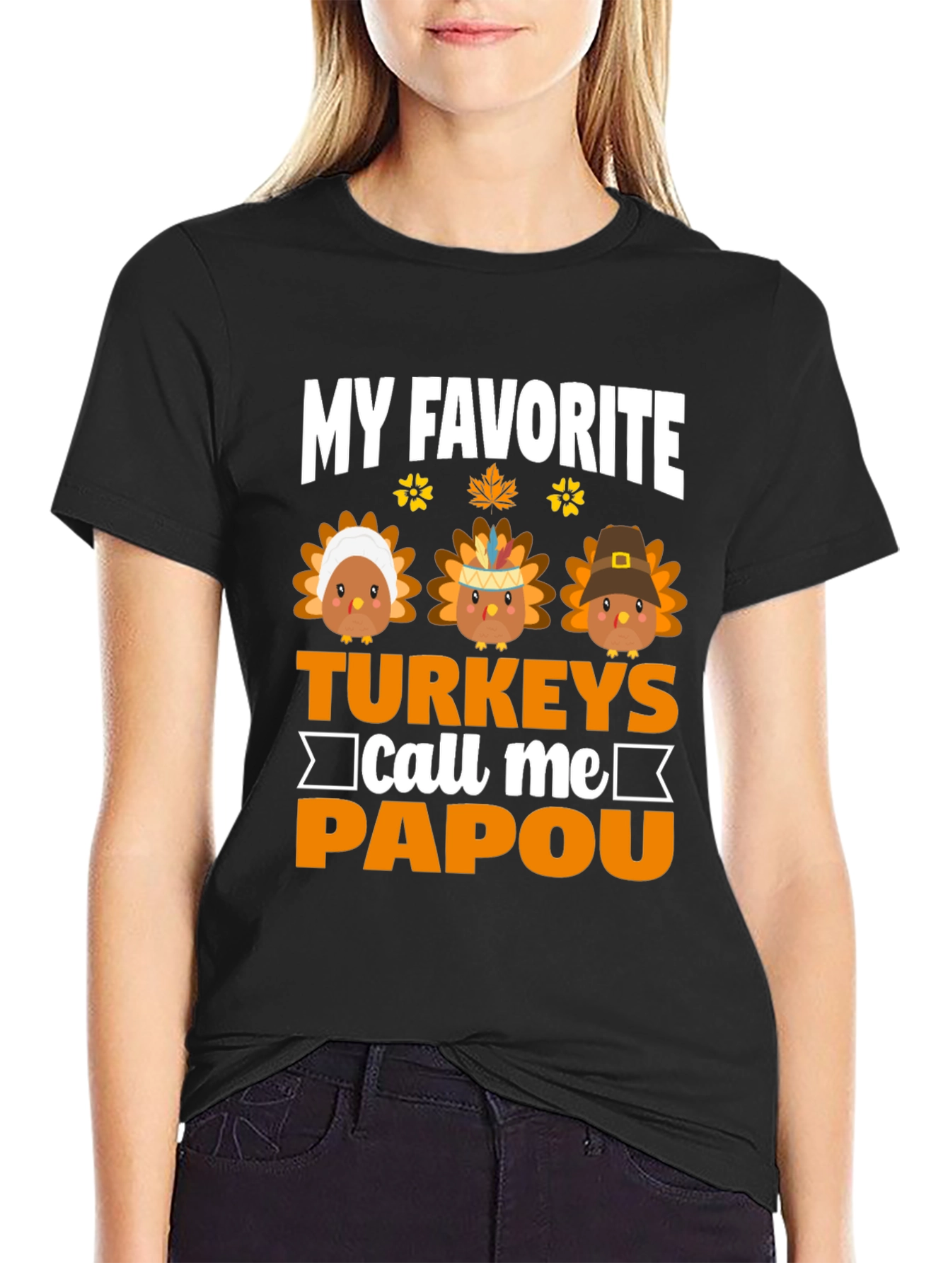My Favorite Turkeys Call Me Papou T-Shirt