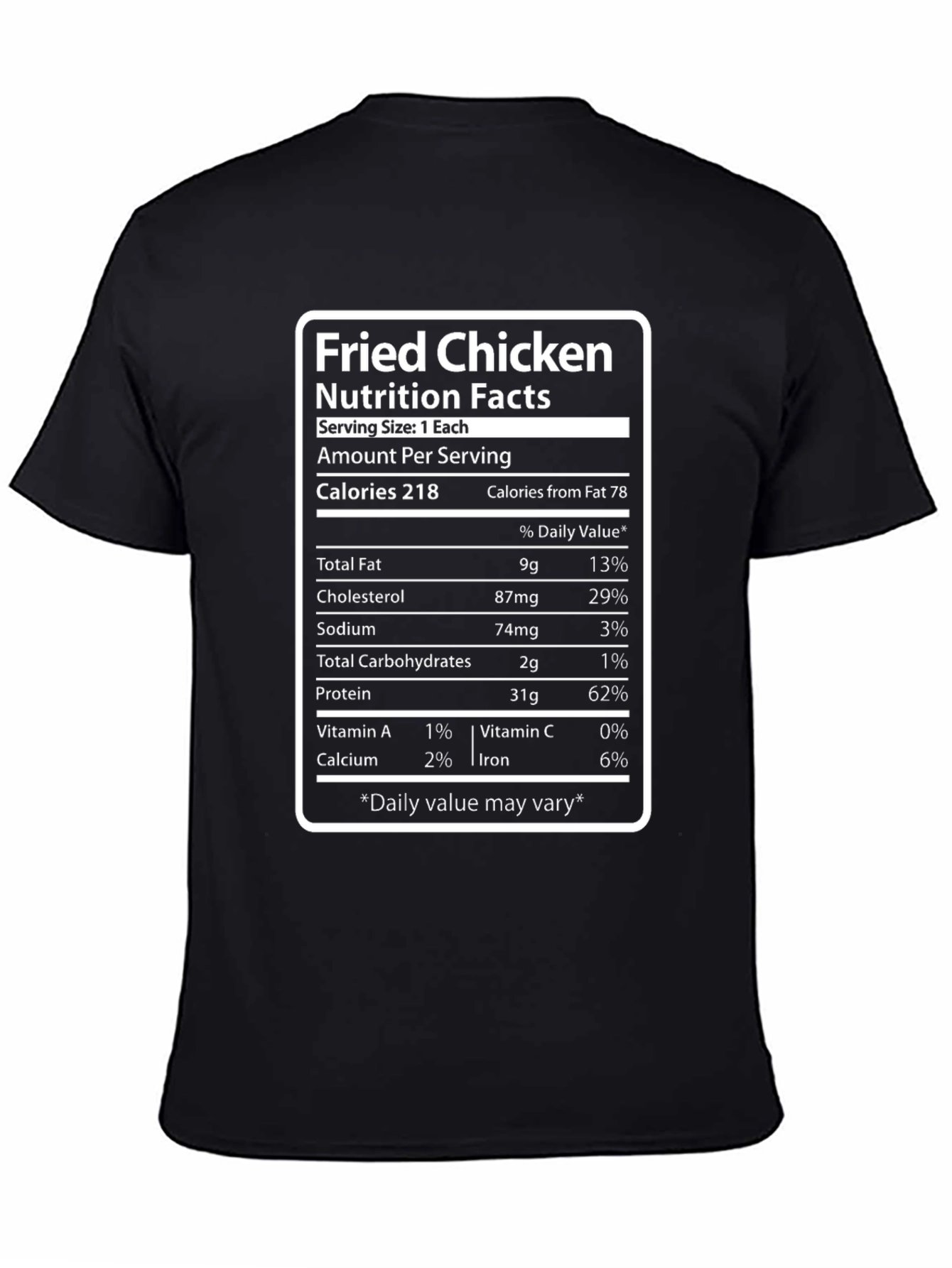 Fried Chicken Nutrition Facts T-Shirt Funny Foodie Tee