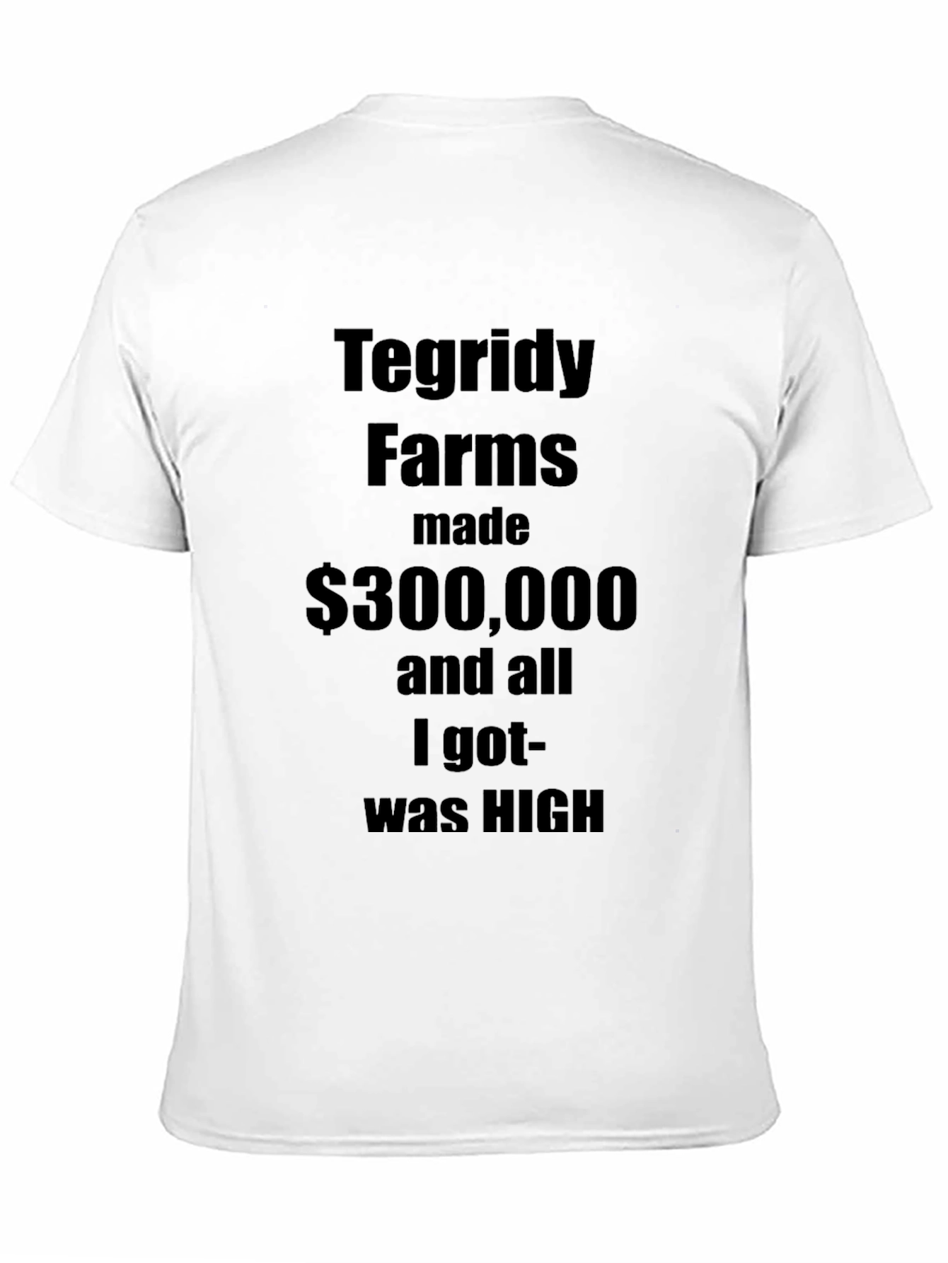 Tegridy Farms Funny T-Shirt