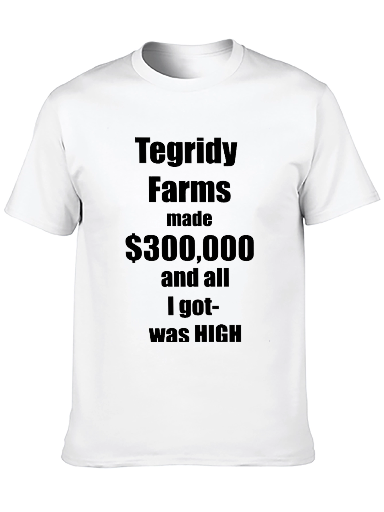 Tegridy Farms Funny T-Shirt