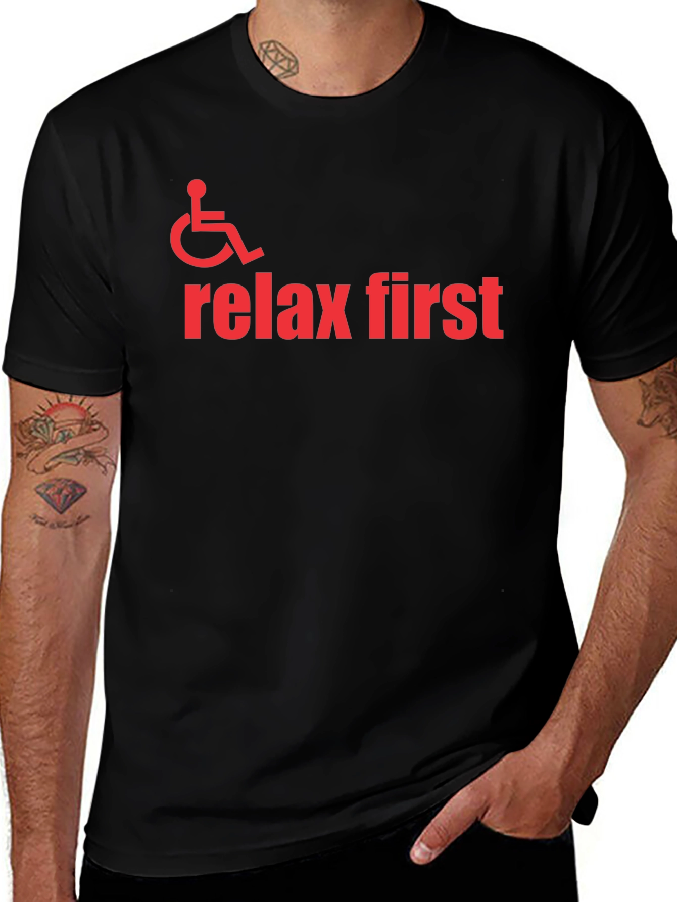 Relax First Wheelchair Graphic T-Shirt