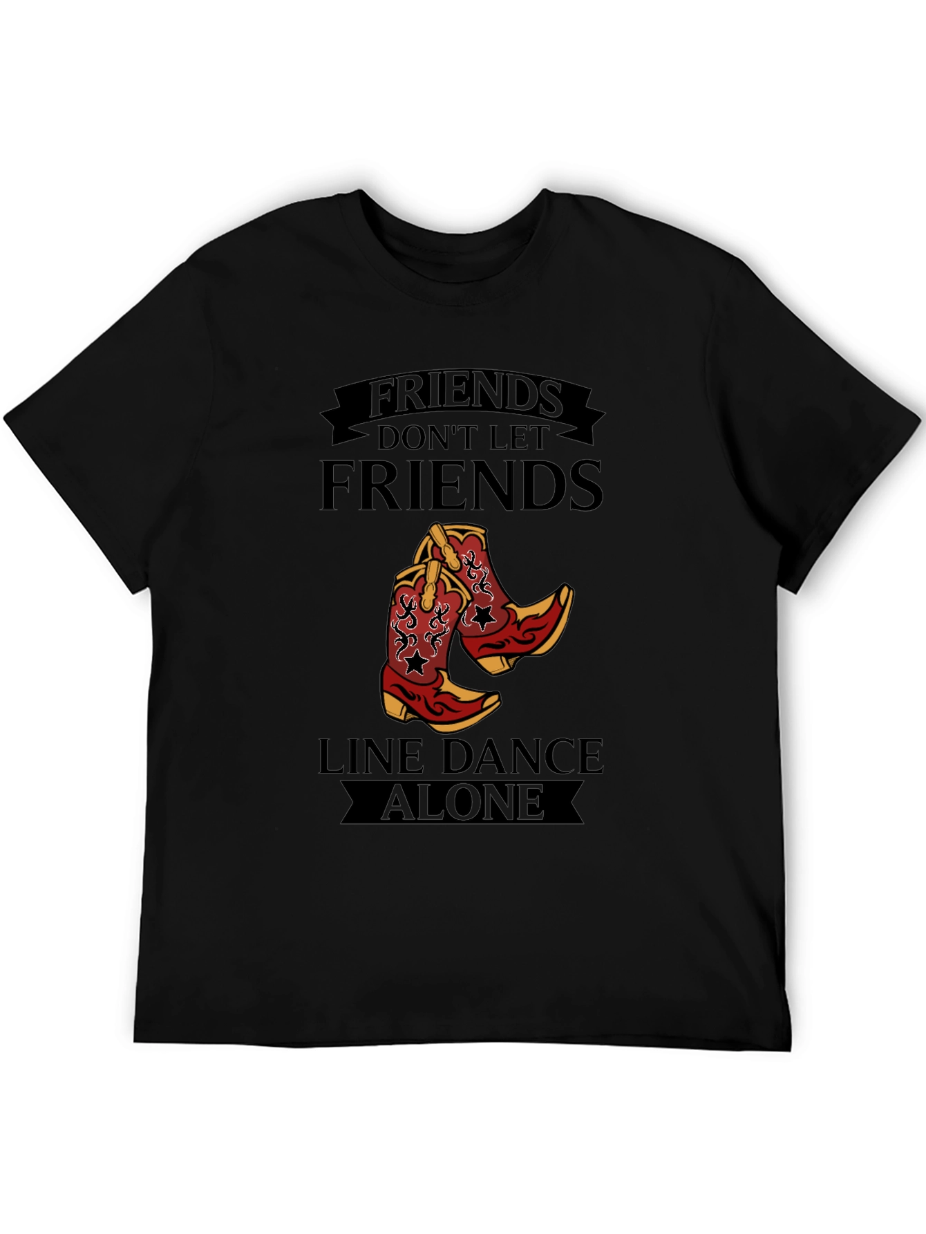Friends Dont Let Friends Line Dance Alone T-Shirt