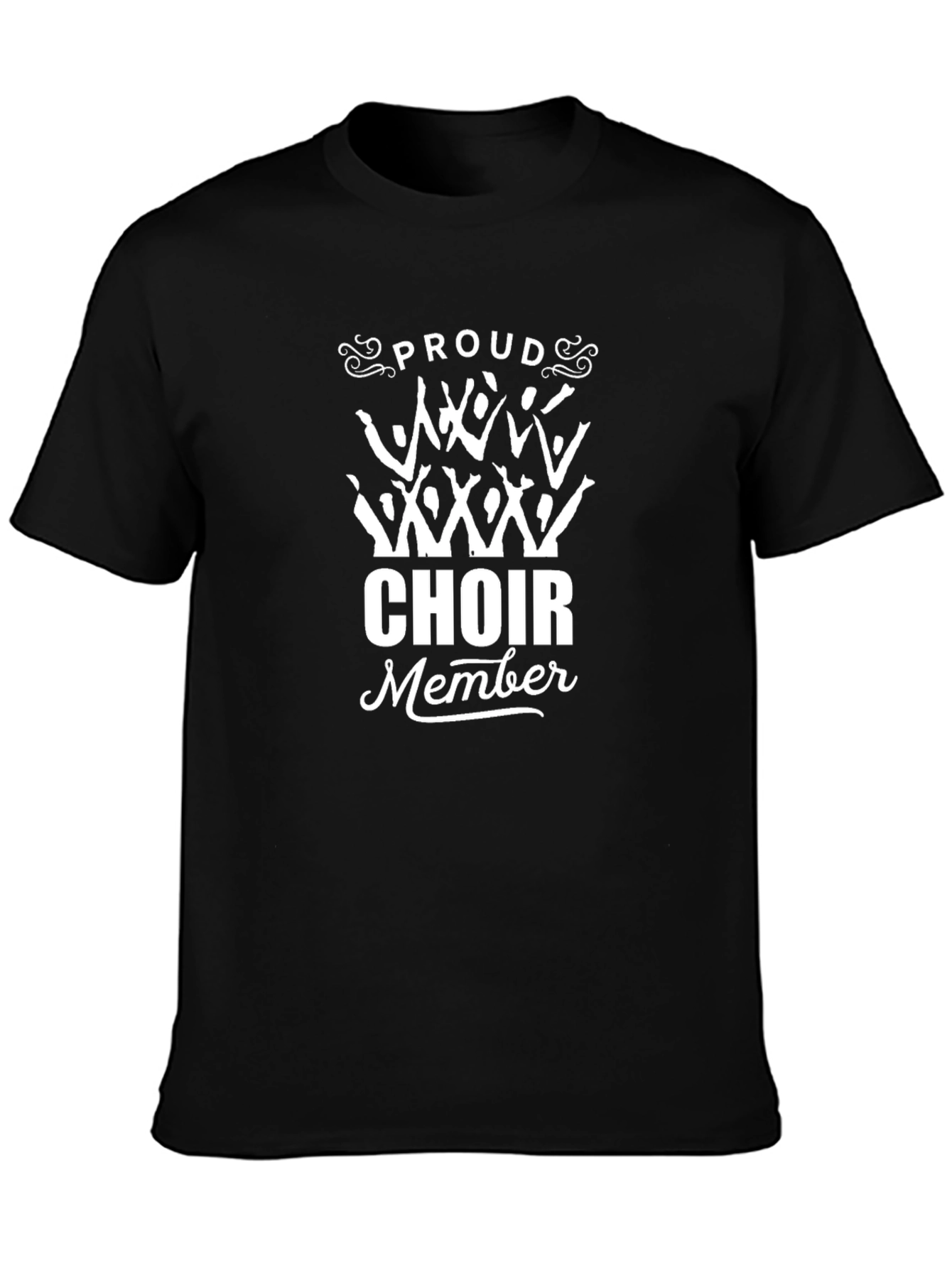 Proud Choir Member Black T-Shirt