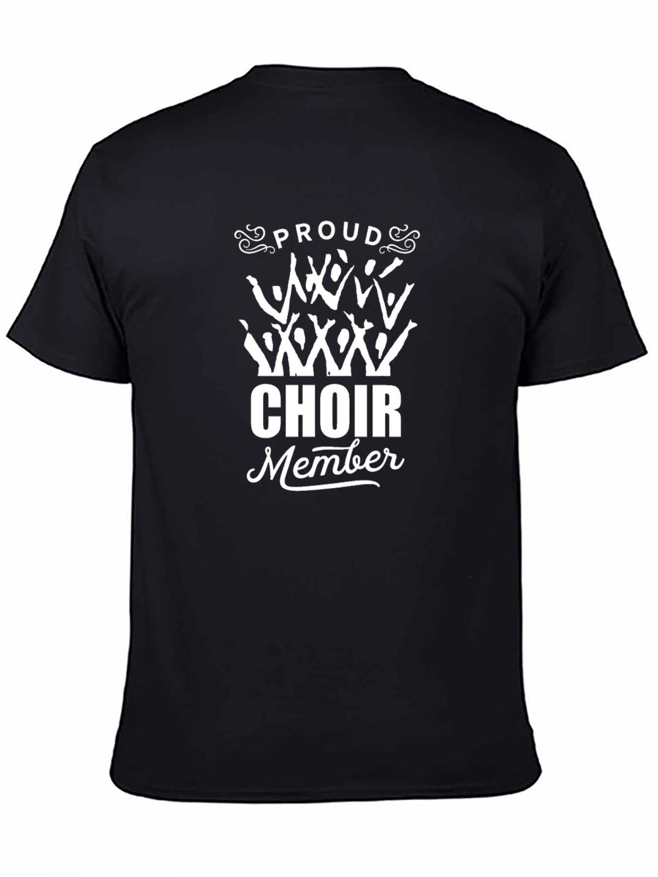 Proud Choir Member Black T-Shirt