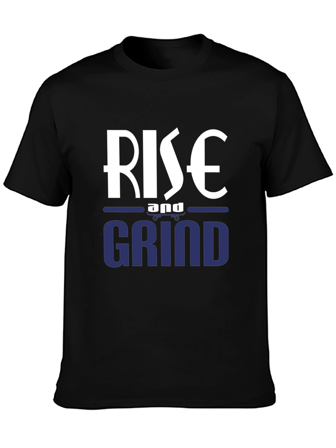 Rise and Grind Graphic Tee - Motivational T-Shirt