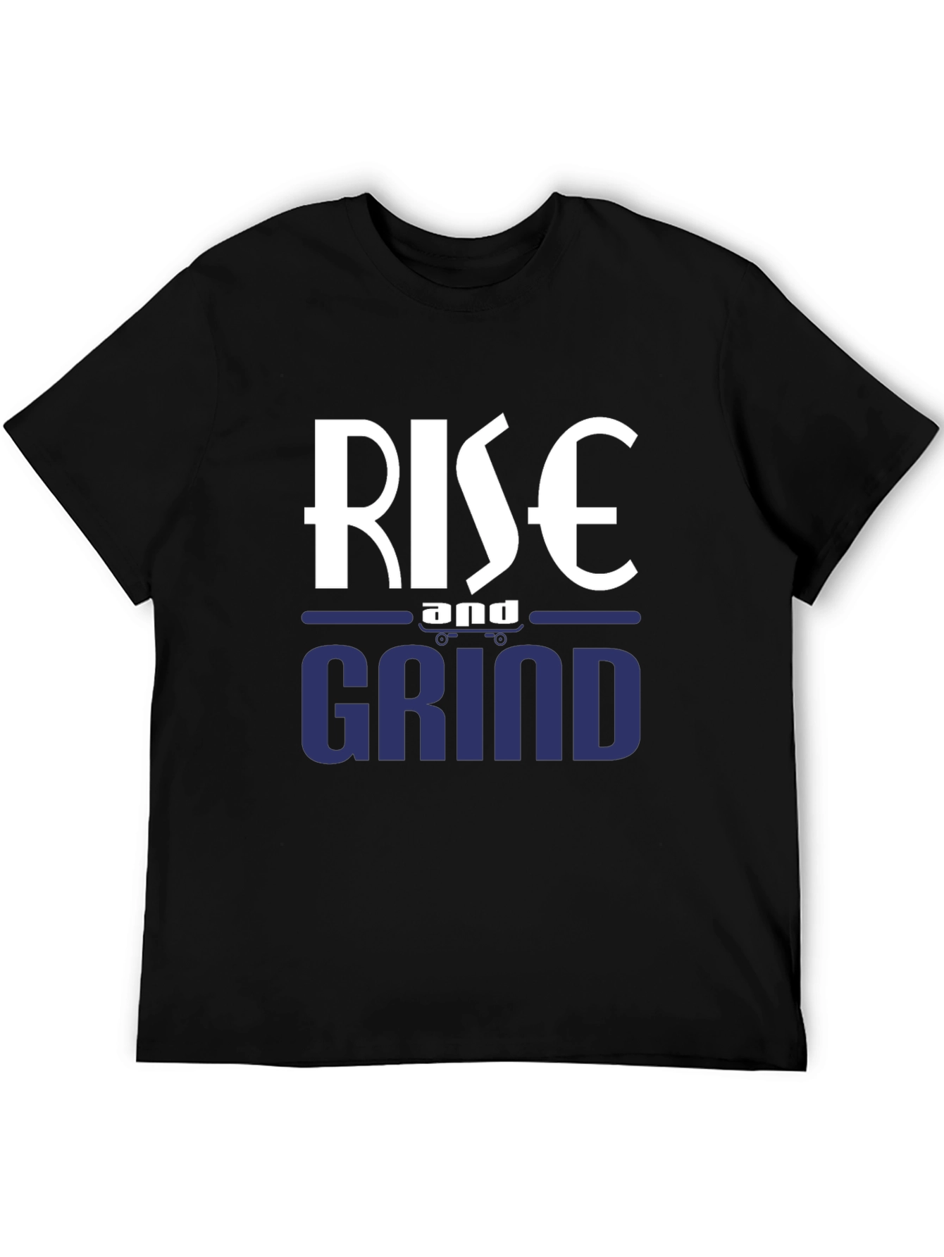 Rise and Grind Graphic Tee - Motivational T-Shirt