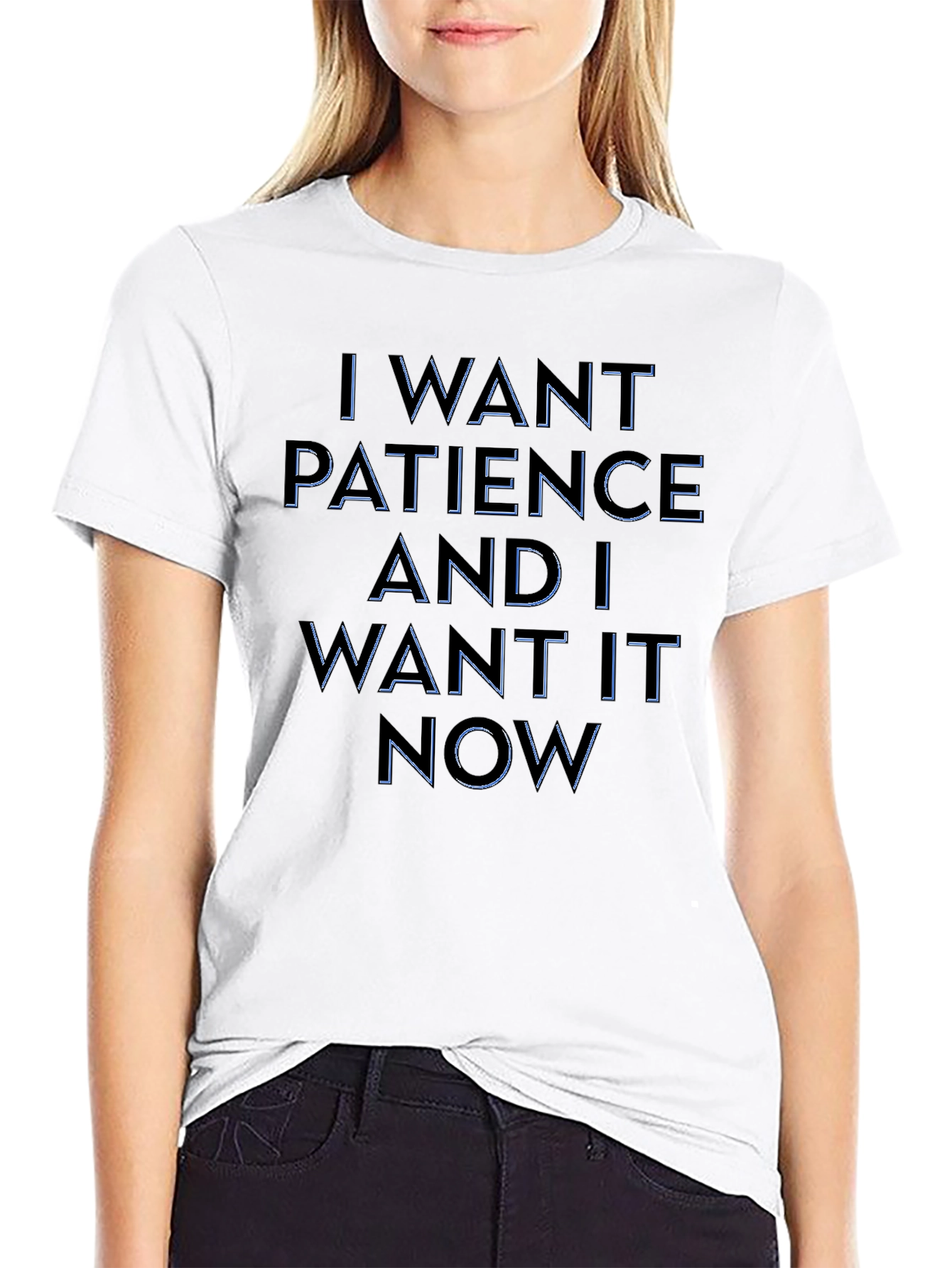 Humorous I Want Patience Graphic Tee