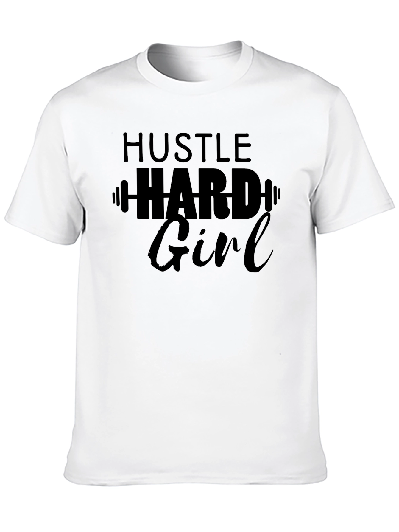 Hustle Hard Girl T-Shirt - Motivational Gym Tee