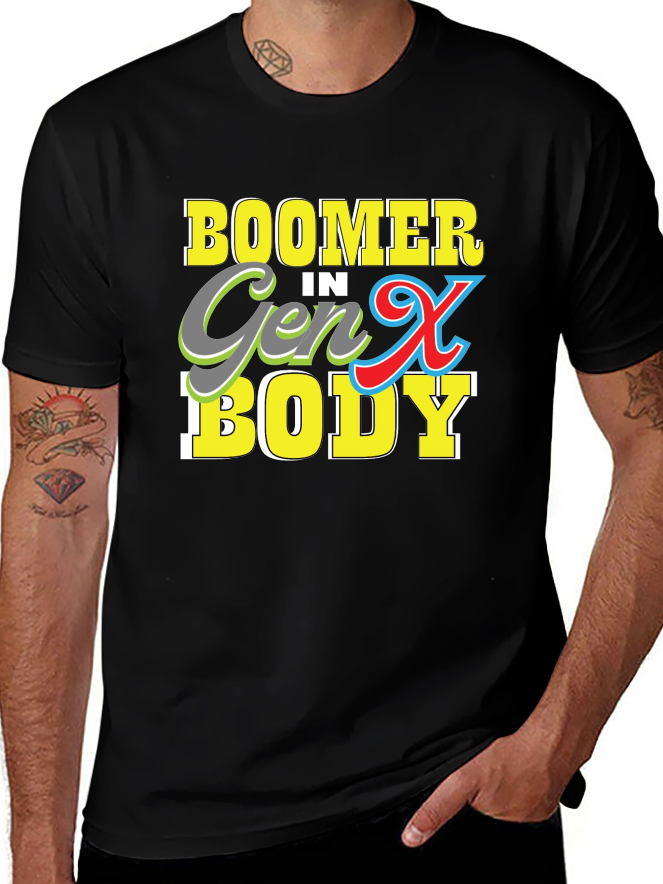 Boomer in Gen X Body T-Shirt